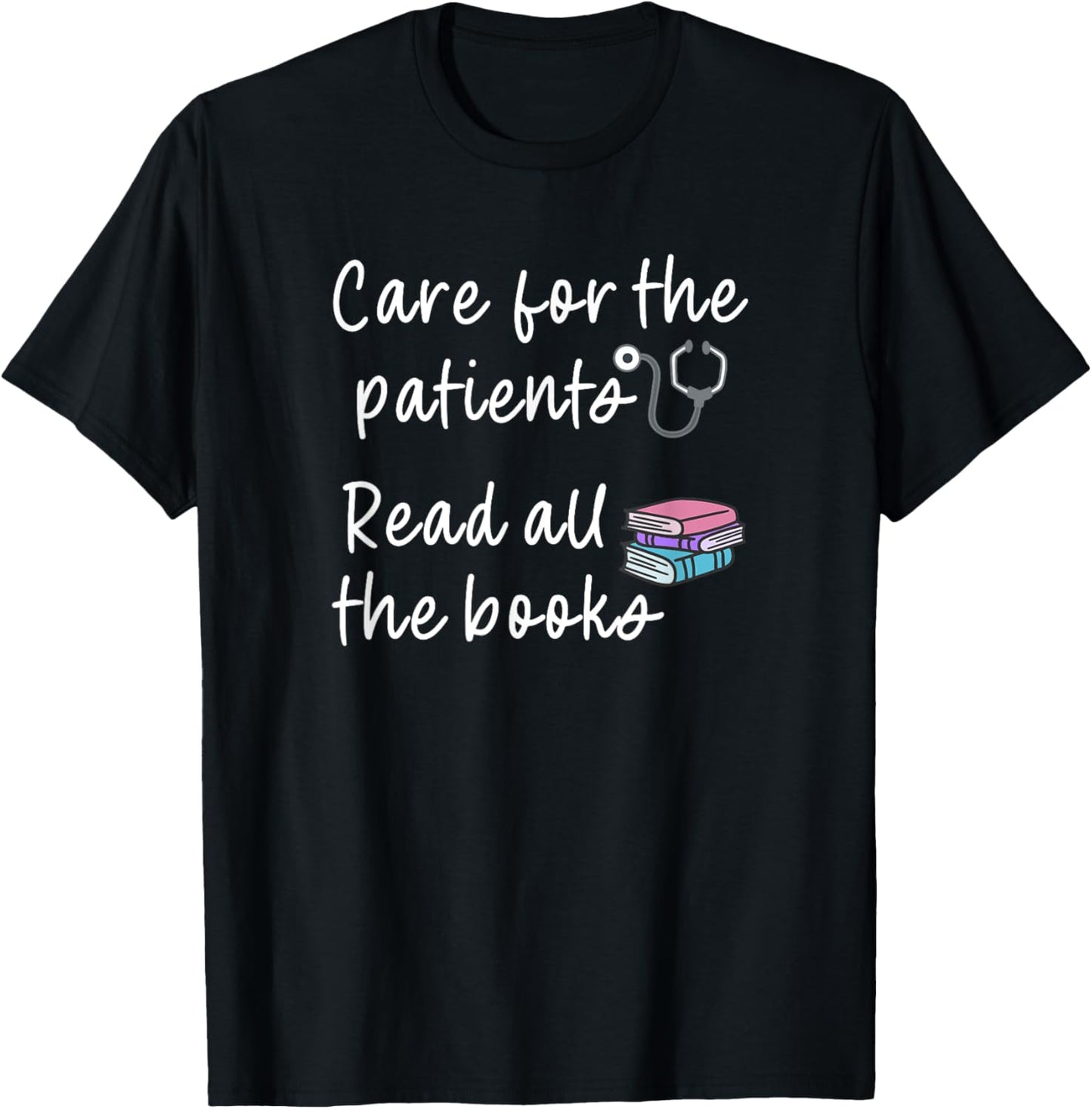 Book Lover Reader Nurse Saying Hospital Primary Care Nurse T-Shirt - T-Shirt | Black