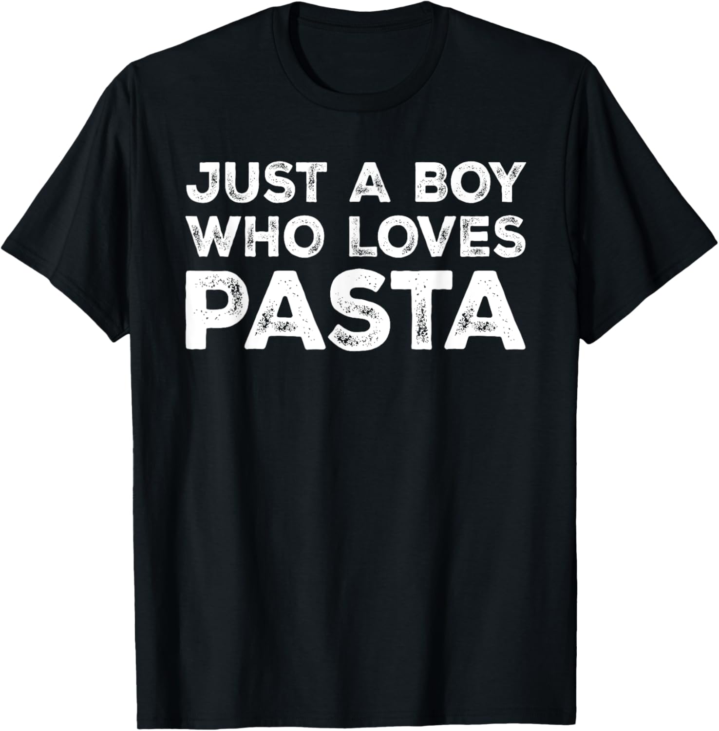 Just A Boy Who Loves Pasta, Pasta Lover T-Shirt - T-Shirt | Black