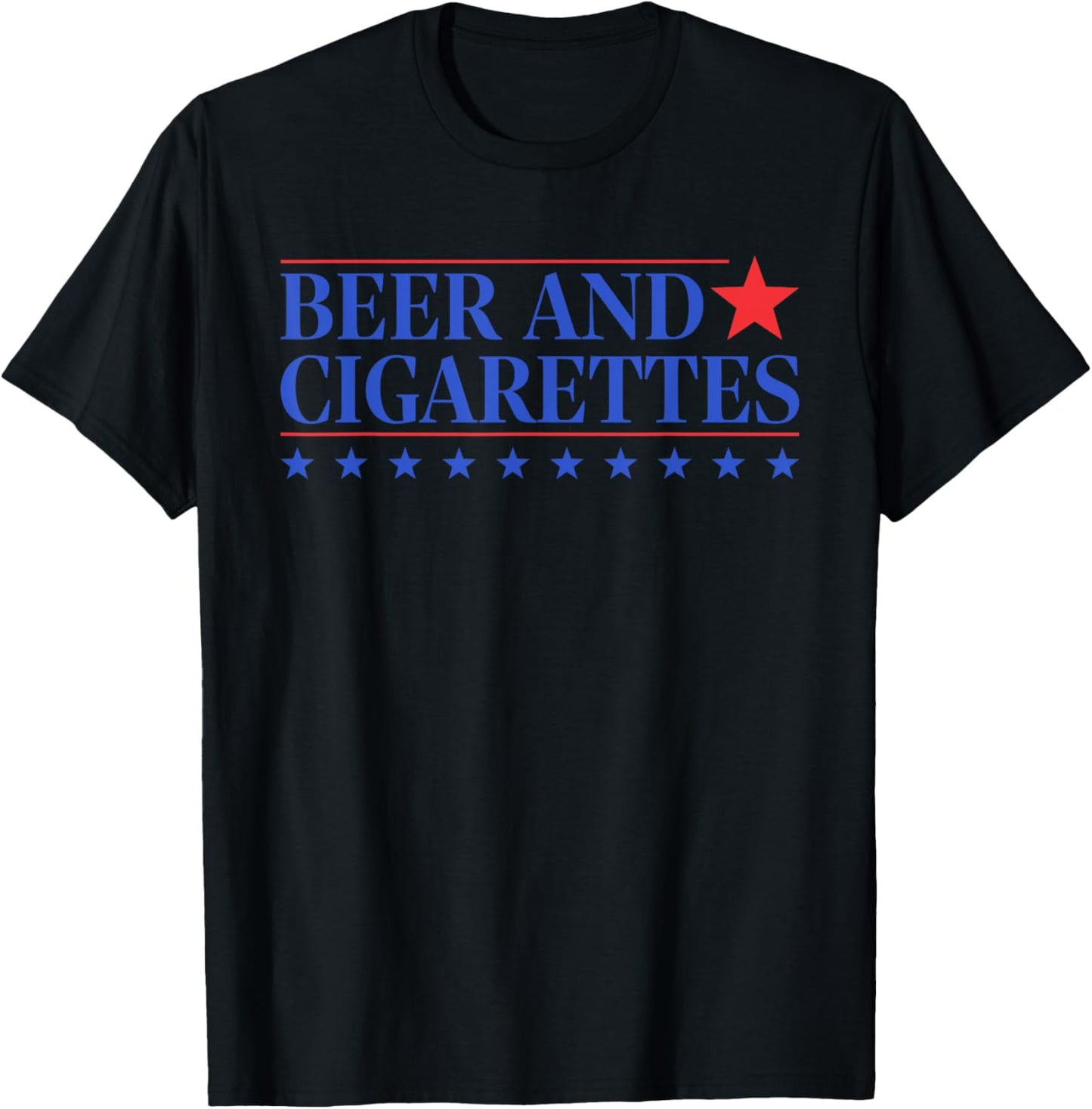 Beer And Cigarettes Drinking Smoking Lover T-Shirt - T-Shirt | Black