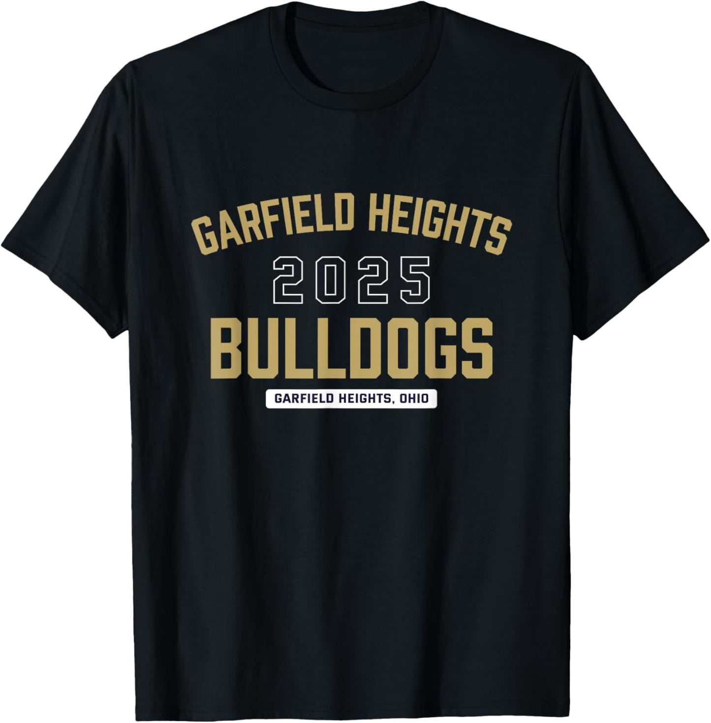 Garfield Heights Bulldogs Garfield Heights, Ohio 2025 T-Shirt - T-Shirt | Black
