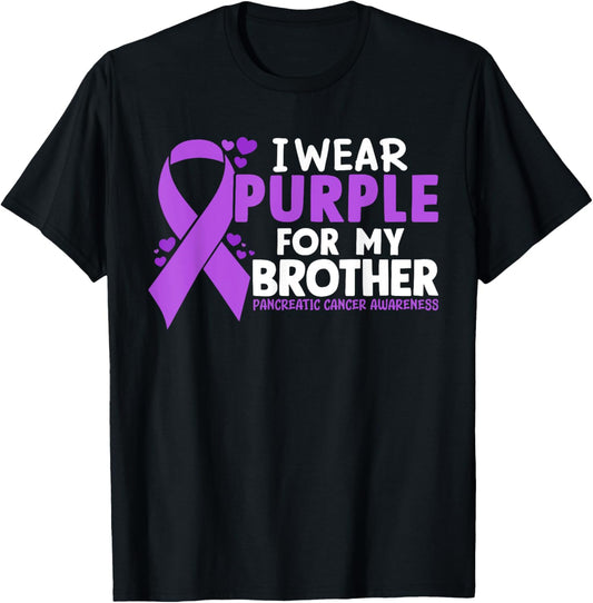 I Wear Purple For My Brother Pancreatic Cancer Awareness T-Shirt - T-Shirt | Black