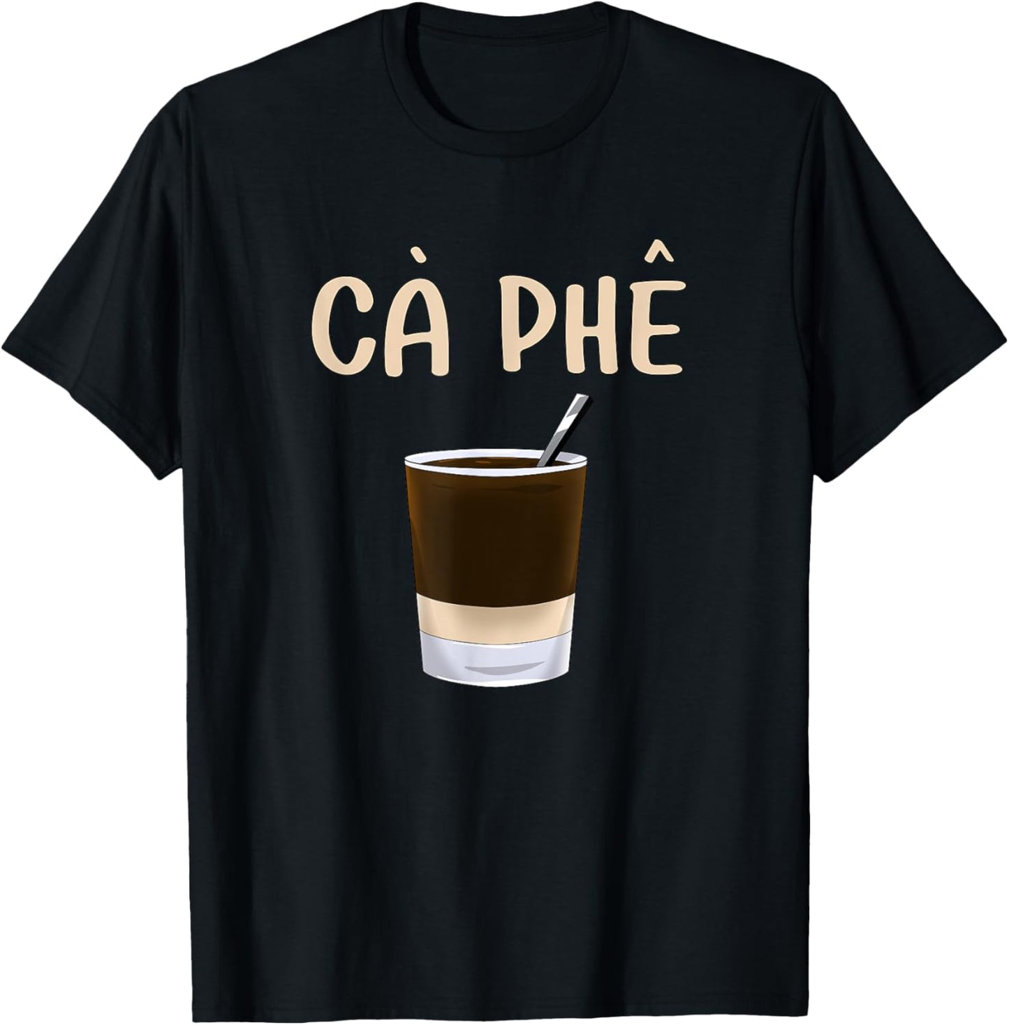 Vietnam Proud Vietnamese Viet Coffee Ca Phe Sua Da T-Shirt - T-Shirt | Black