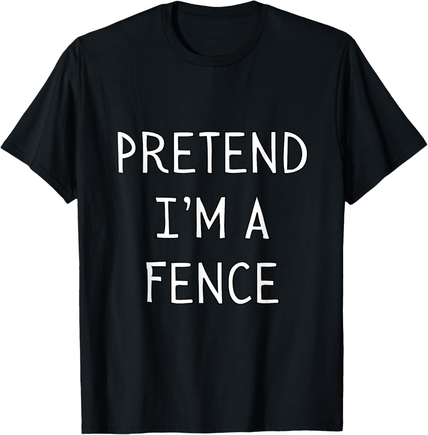 Pretend I’m A Fence Halloween Lazy Funny Costume Brown T-Shirt - T-Shirt | Black
