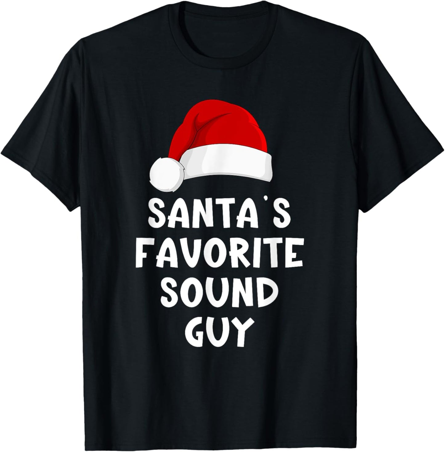 Christmas Santa's Favorite Sound Guy Audio Tech Engineer T-Shirt - T-Shirt | Black