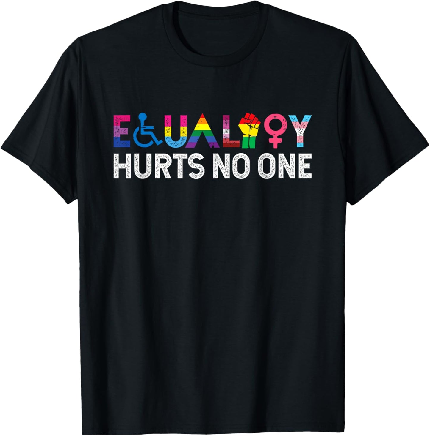Equality Hurts No One Pride Inclusion Design T-Shirt - T-Shirt | Black