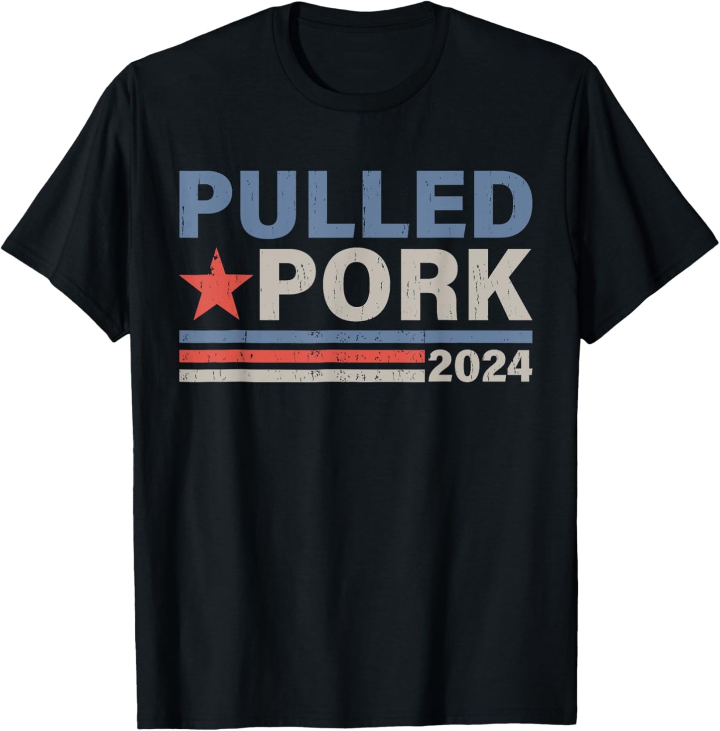 Pulled Pork '24 Funny BBQ Lover Political Election T-Shirt - T-Shirt | Black