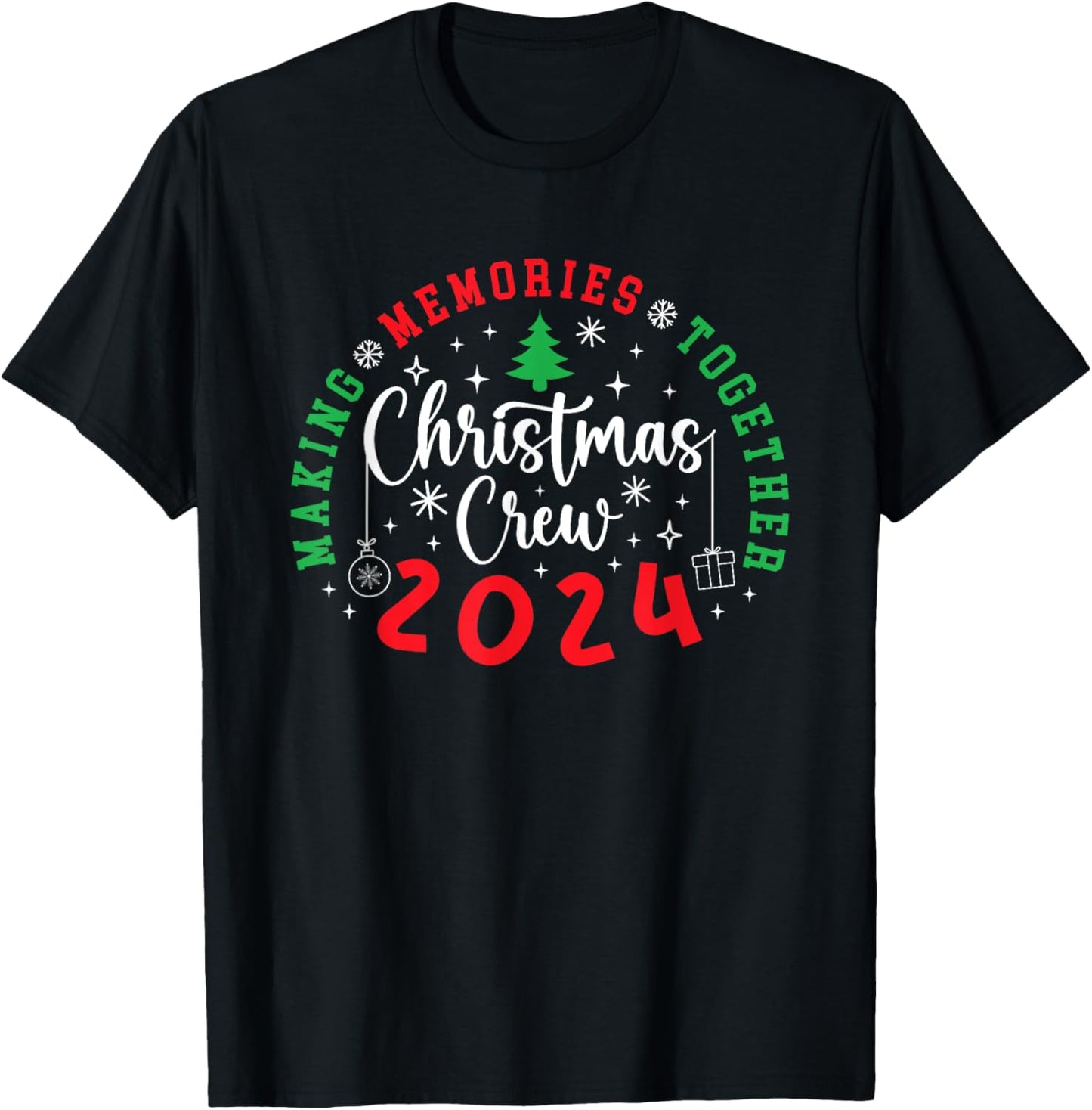 Christmas Crew 2024 Making Memories Together Xmas Pajamas T-Shirt - T-Shirt | Black