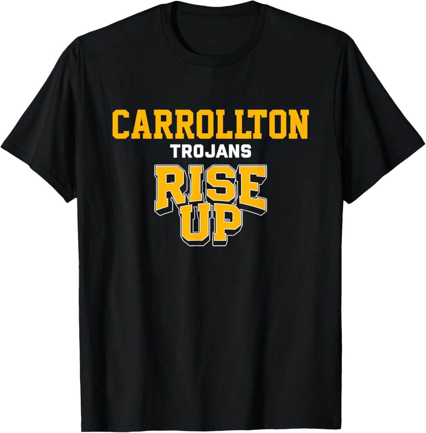 Carrollton Trojans Rise Up HS T-Shirt - T-Shirt | Black