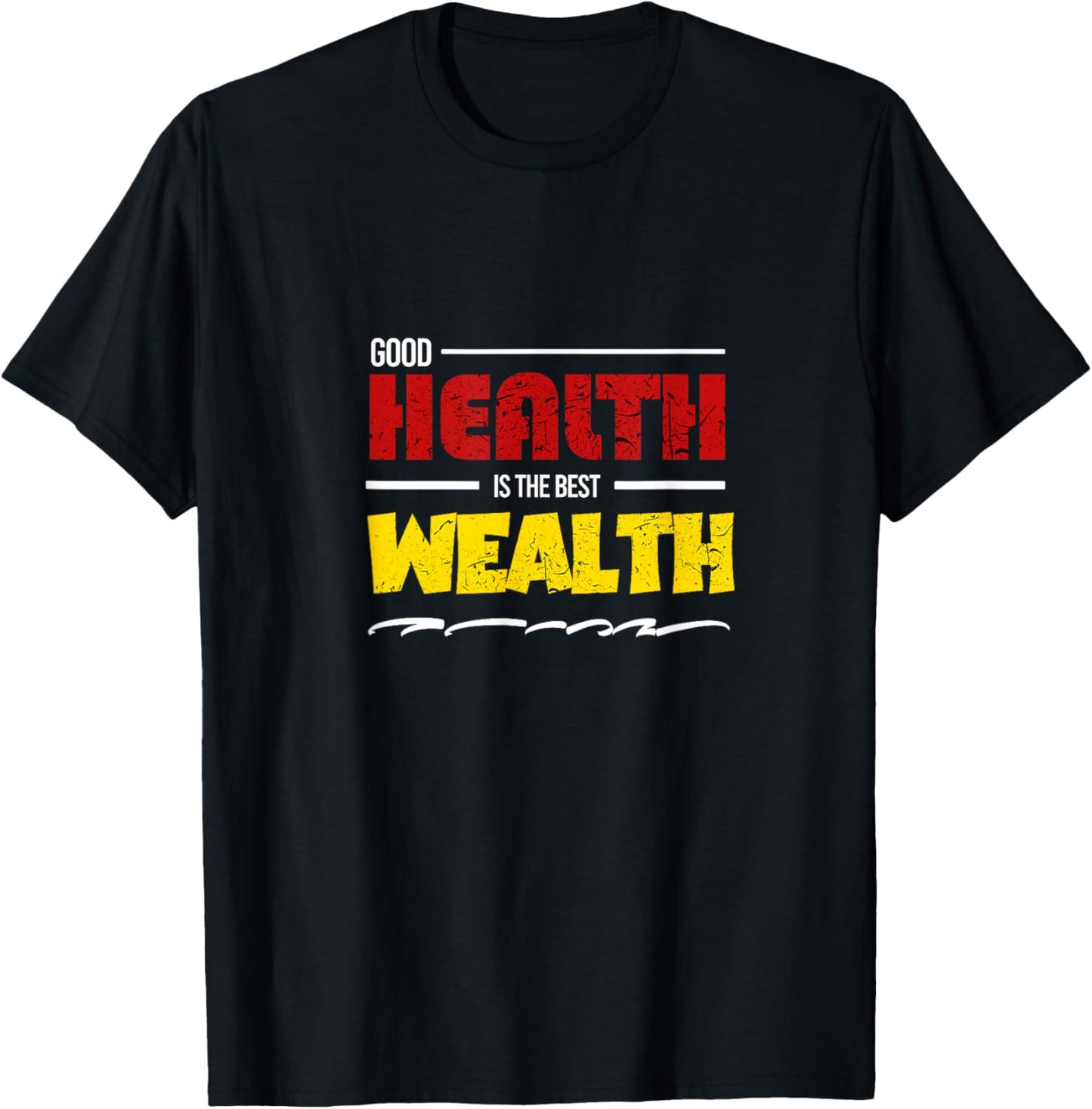 Good Health is the best wealth, Fighter Fitness Gym Workout T-Shirt - T-Shirt | Black