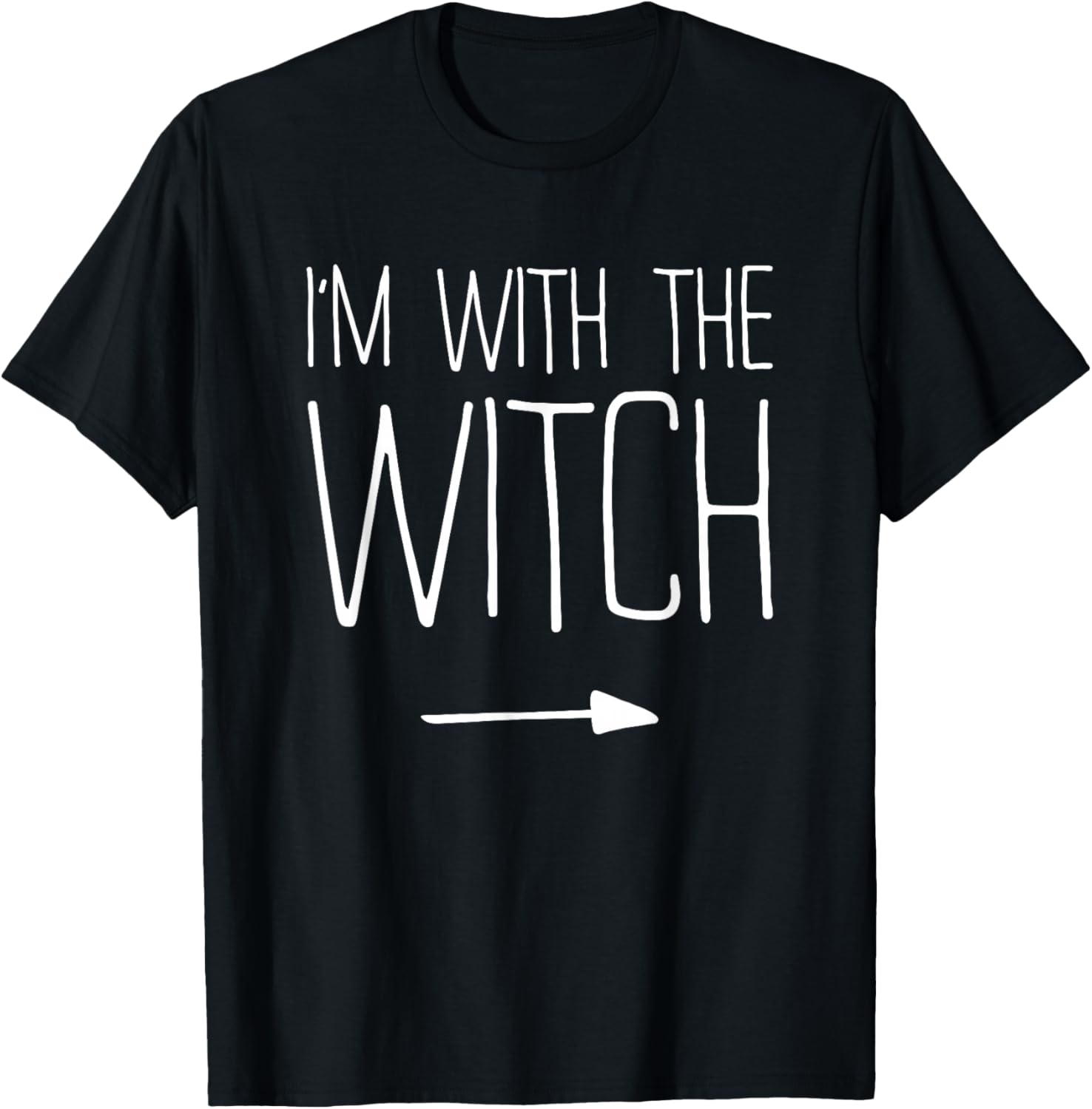I'm With The Witch Shirt Adult Kids Men Women Costume T-Shirt - T-Shirt | Black