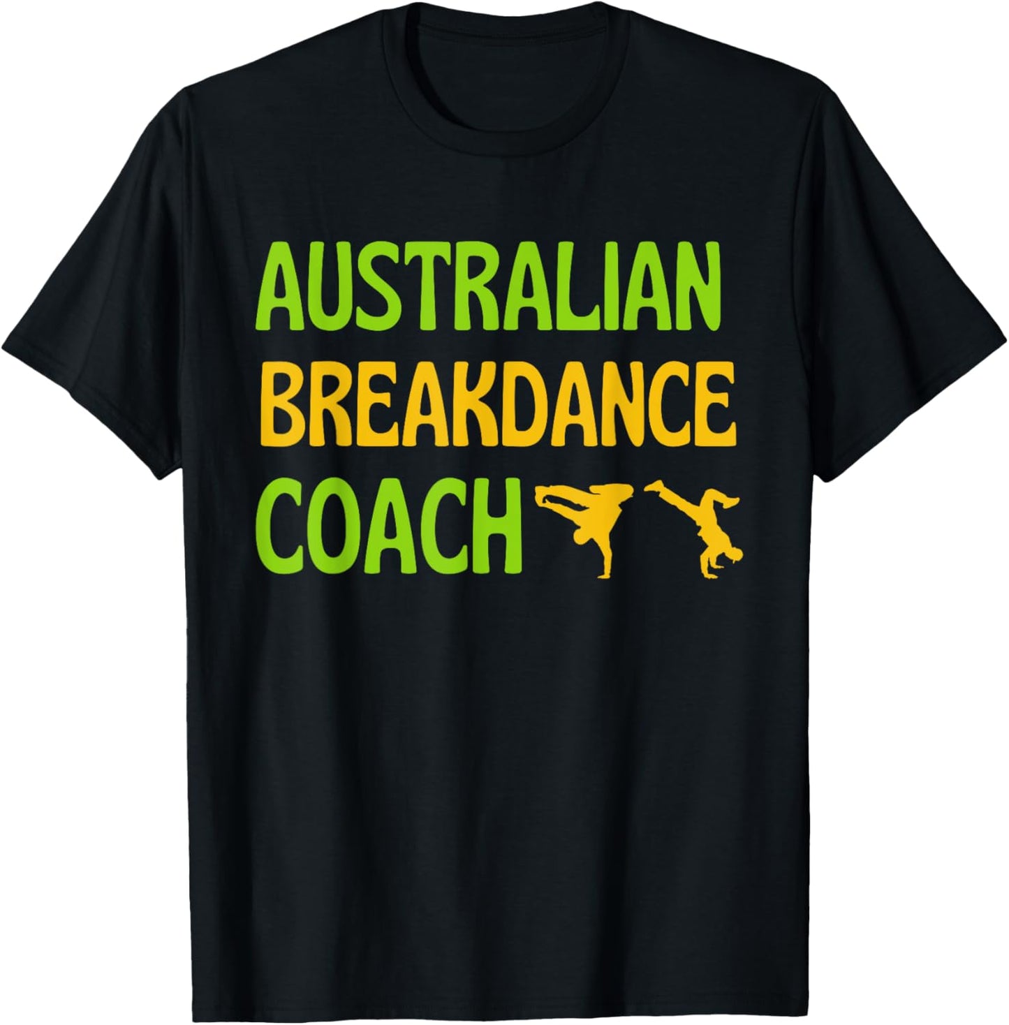 Breakdancing Cute Australian Breakdancing Costume Coach T-Shirt - T-Shirt | Black