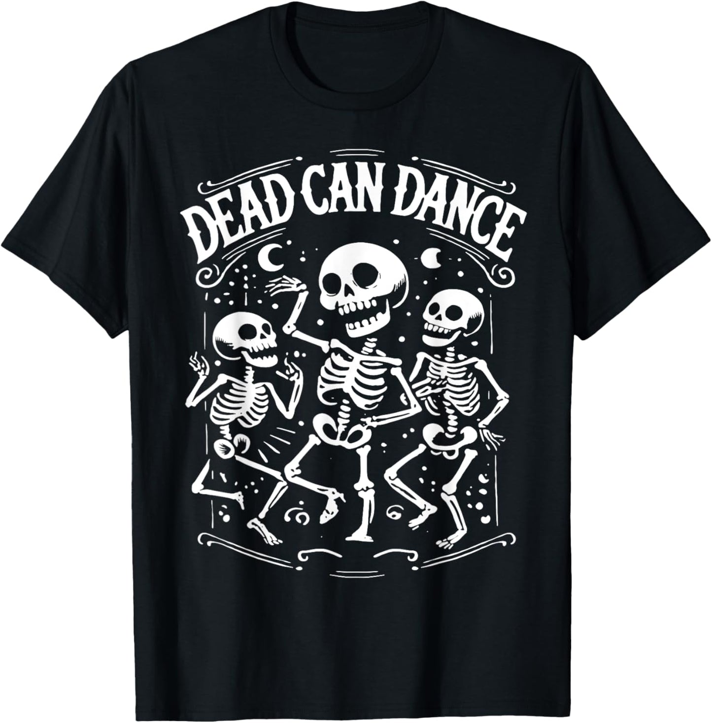 Dead Can Dance Dark Humor Goth Persons T-Shirt - T-Shirt | Black