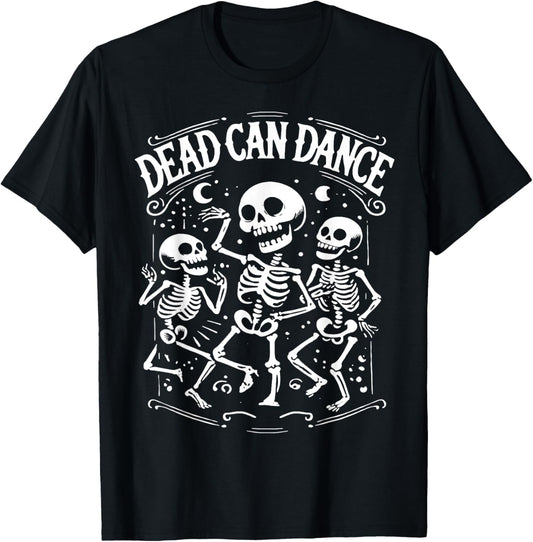 Dead Can Dance Dark Humor Goth Persons T-Shirt - T-Shirt | Black