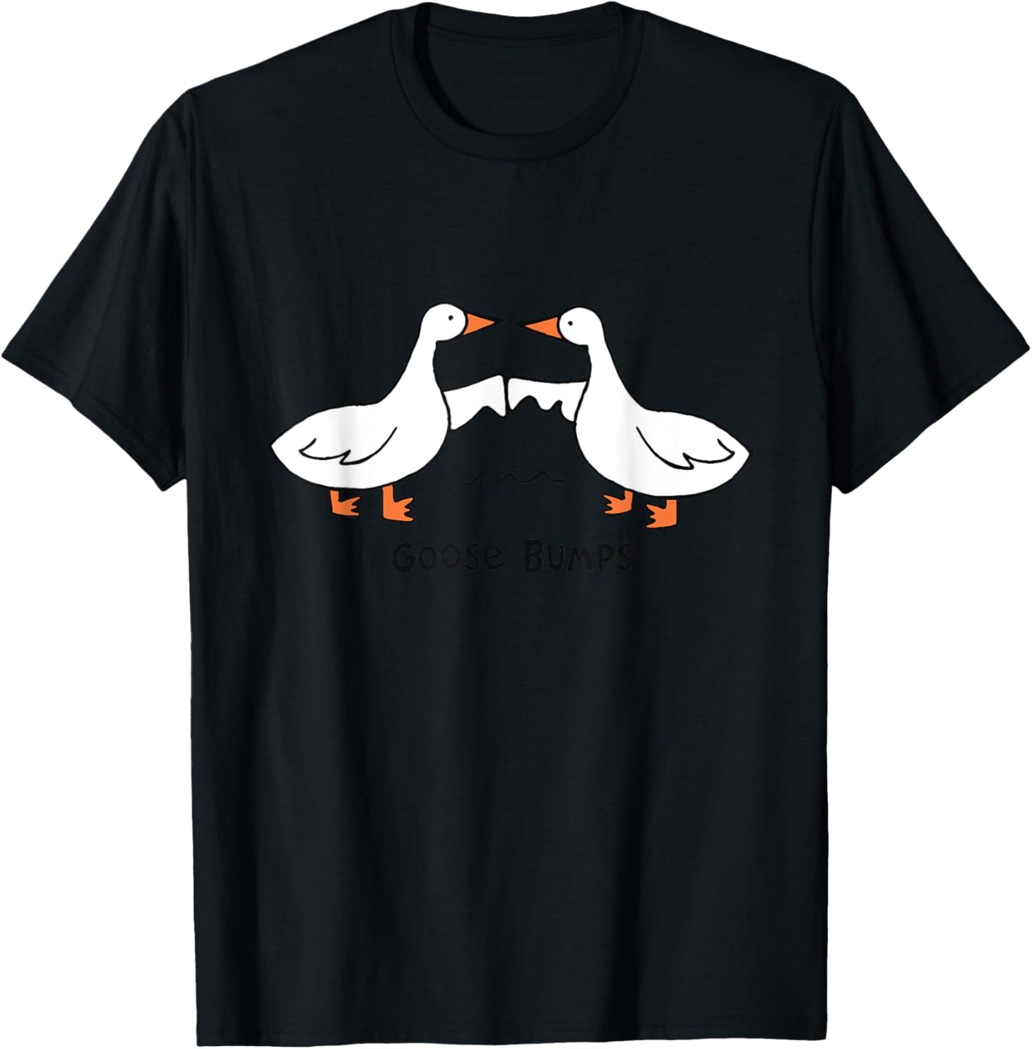 Goose Bumps Life Is Goose Funny Goose Geese Fist Bump T-Shirt - T-Shirt | Black
