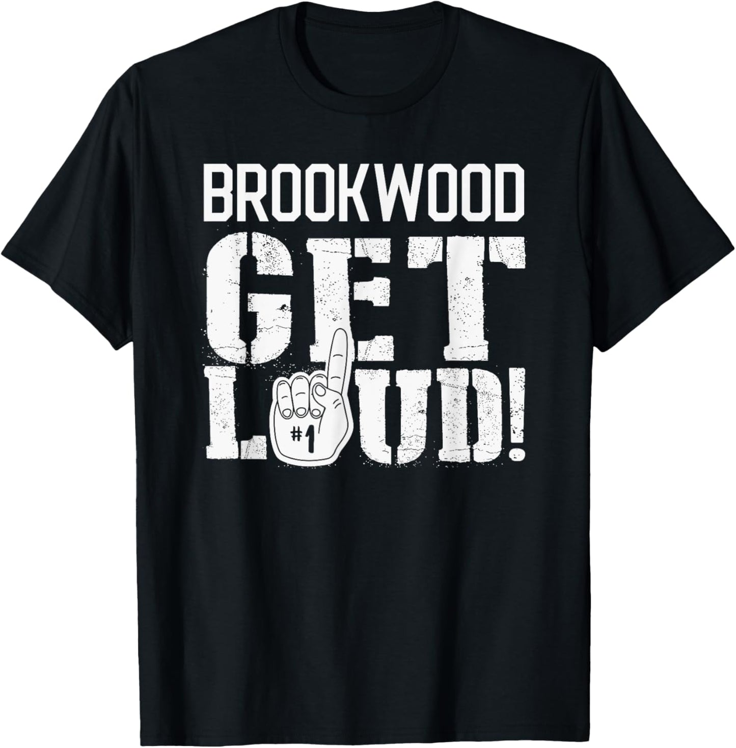 Brookwood High School Get Loud! T-Shirt - T-Shirt | Black
