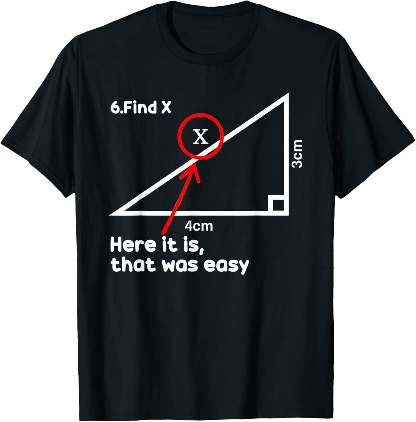 Funny Find X Here It Is That Was Easy Math Teacher T-Shirt - T-Shirt | Black