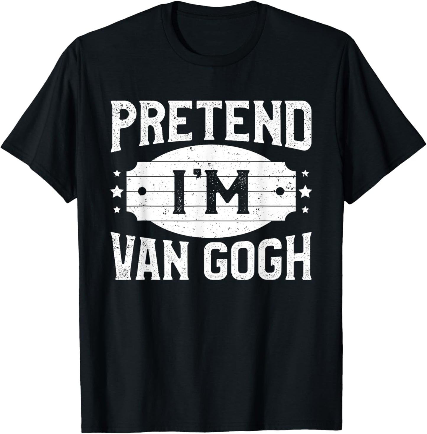 Pretend I'm Van Gogh Matching Costume Lazy Halloween Party T-Shirt - T-Shirt | Black