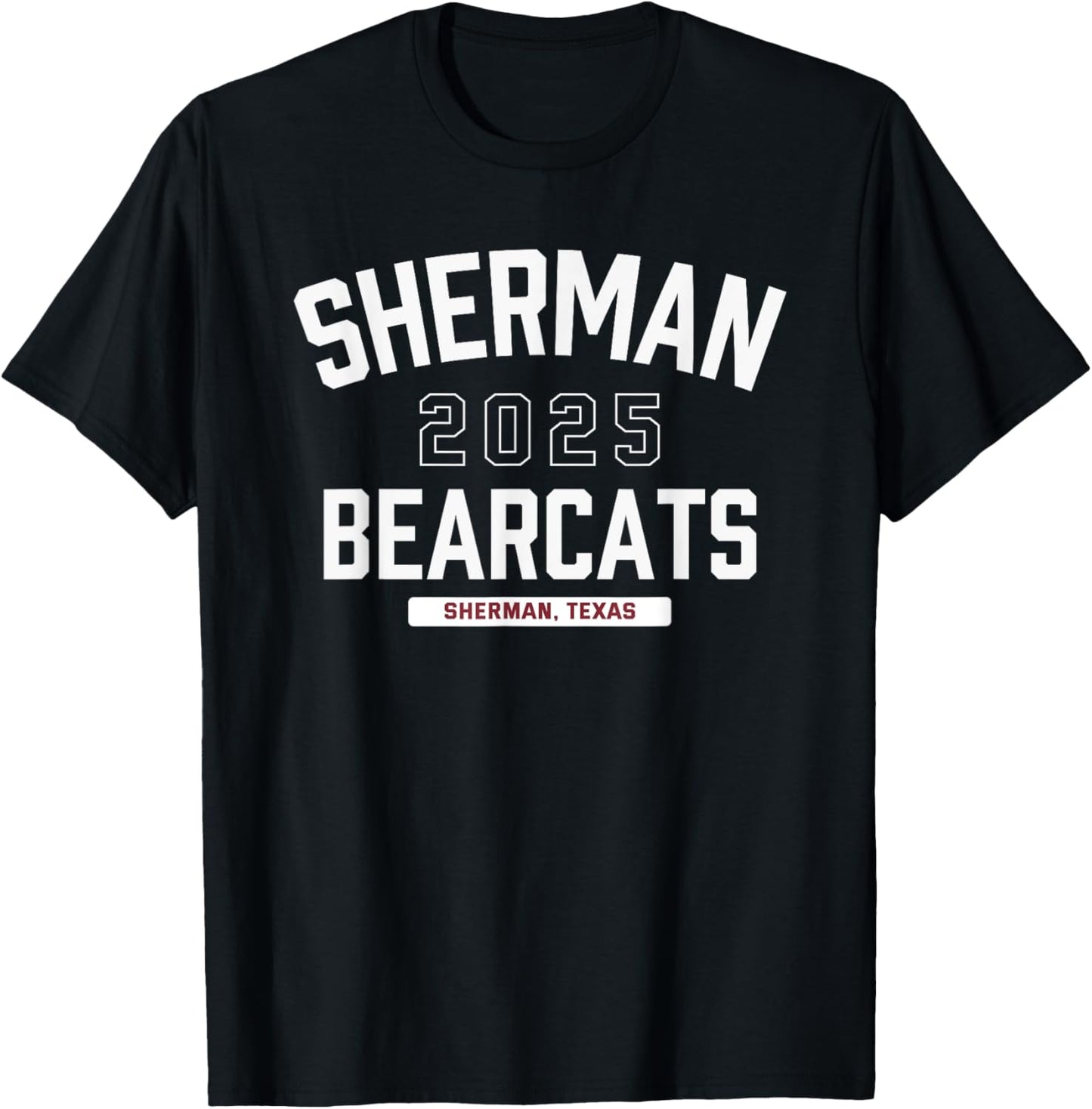 Sherman Bearcats Sherman, Texas 2025 T-Shirt - T-Shirt | Black