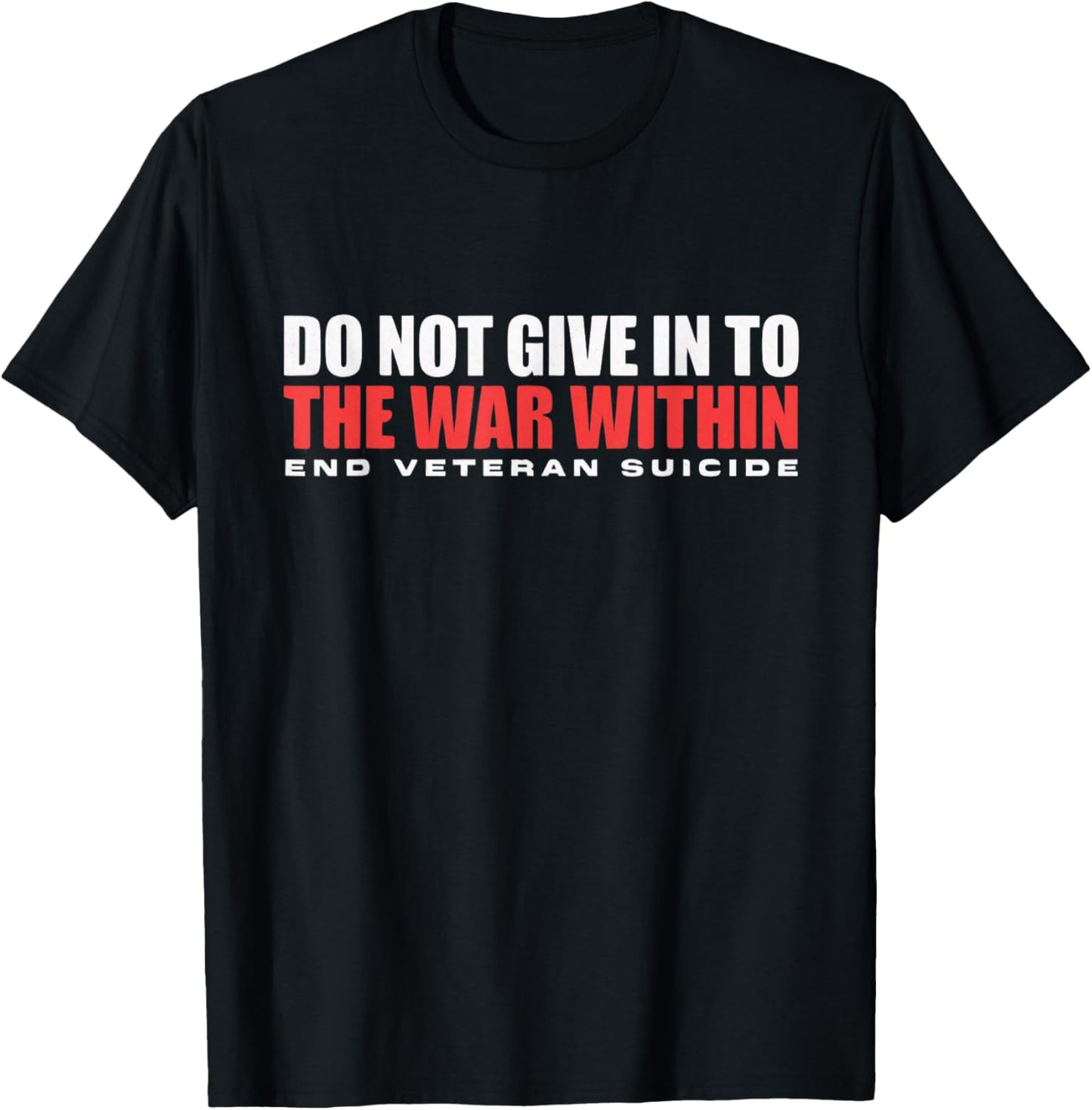 Do not give in to the war within T-Shirt - T-Shirt | Black