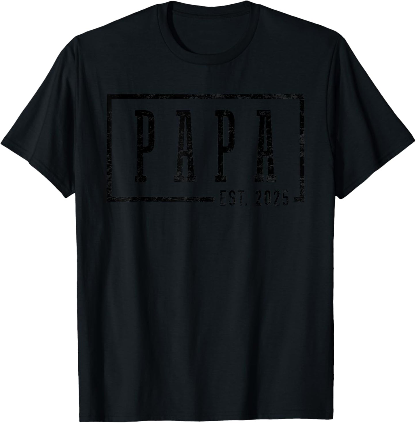 Papa 2025 Papa To Be New Papa Gifts Sleek Framed Design T-Shirt - T-Shirt | Black