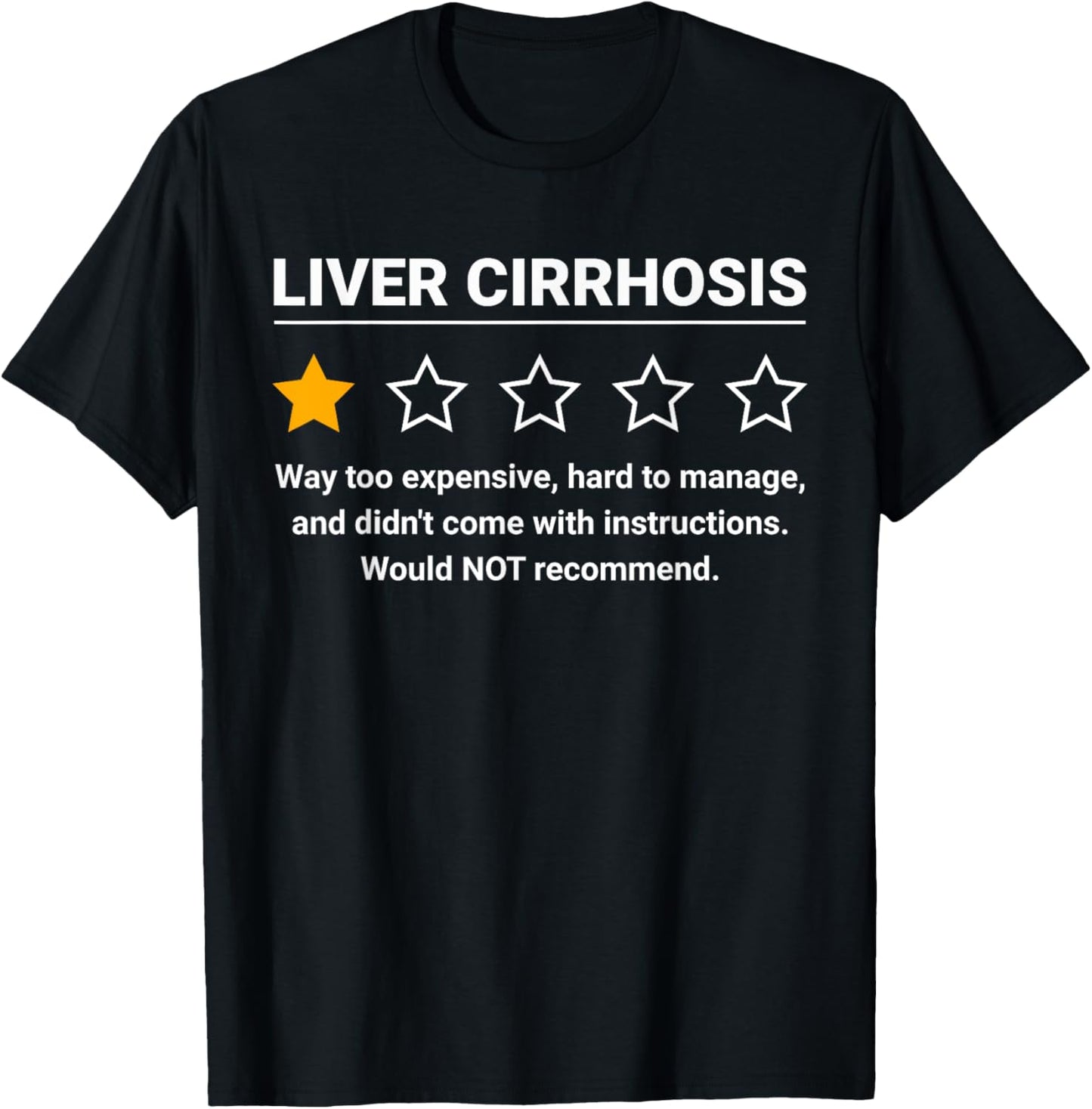Liver Cirrhosis One Star Rating Liver Cirrhosis Awareness T-Shirt - T-Shirt | Black