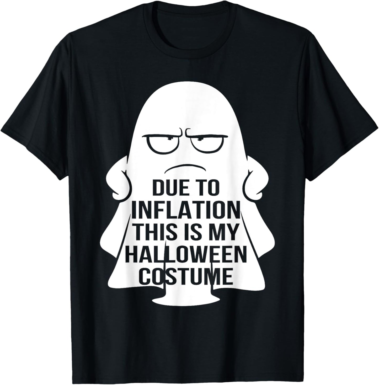Due to Inflation this is my Halloween Costume T-Shirt - T-Shirt | Black