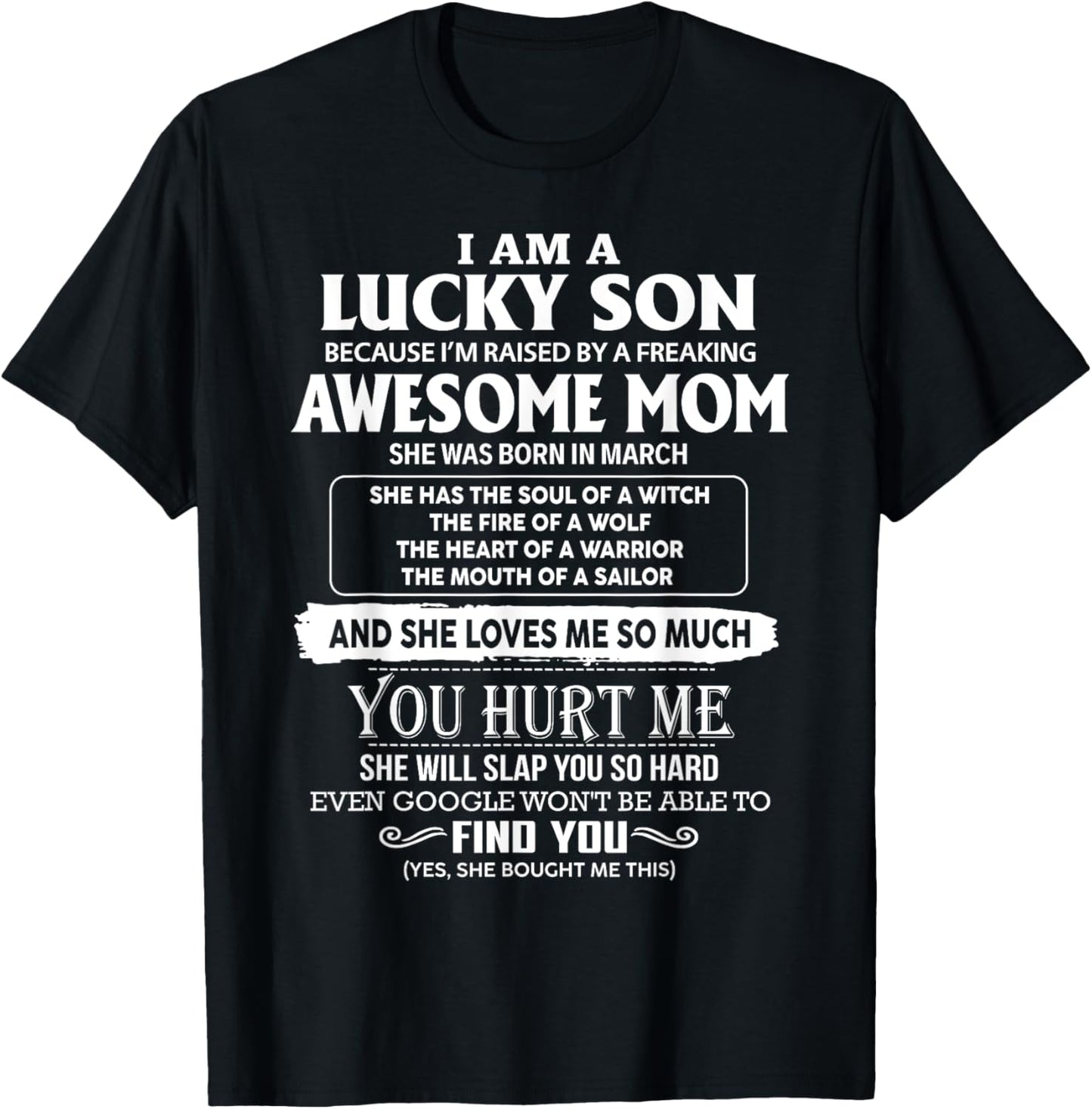 I'm A Lucky Son Of Awesome Mom She Was Born In March T-Shirt - T-Shirt | Black