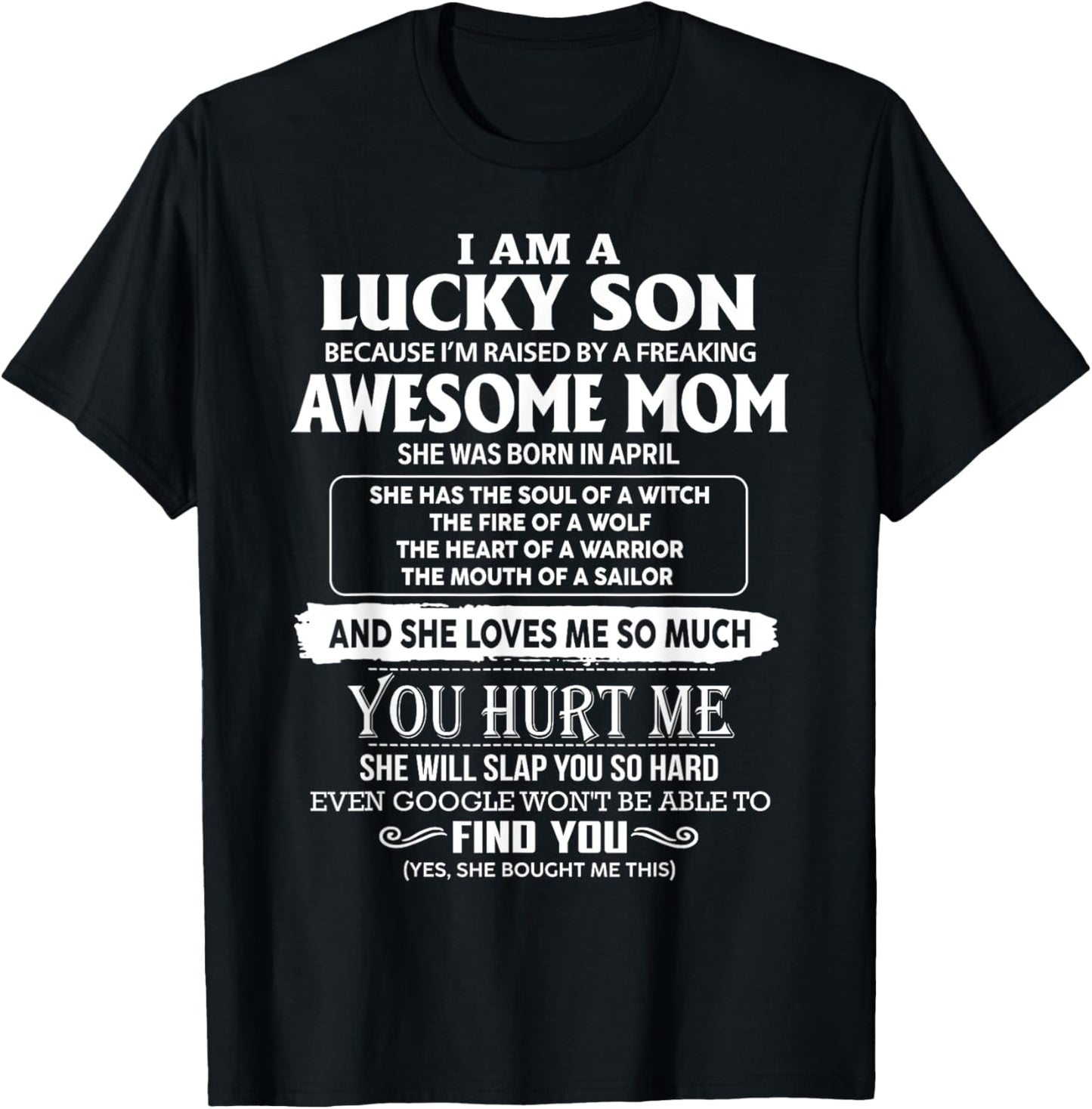 I'm A Lucky Son Of Awesome Mom She Was Born In April T-Shirt - T-Shirt | Black