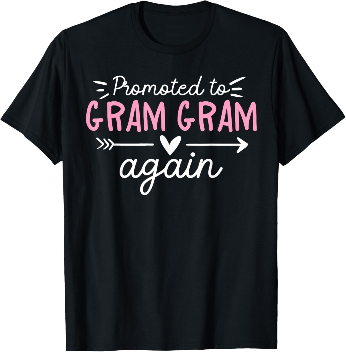 Promoted To Gram Gram Again Future Gram Gram Grandma T-Shirt - T-Shirt | Black