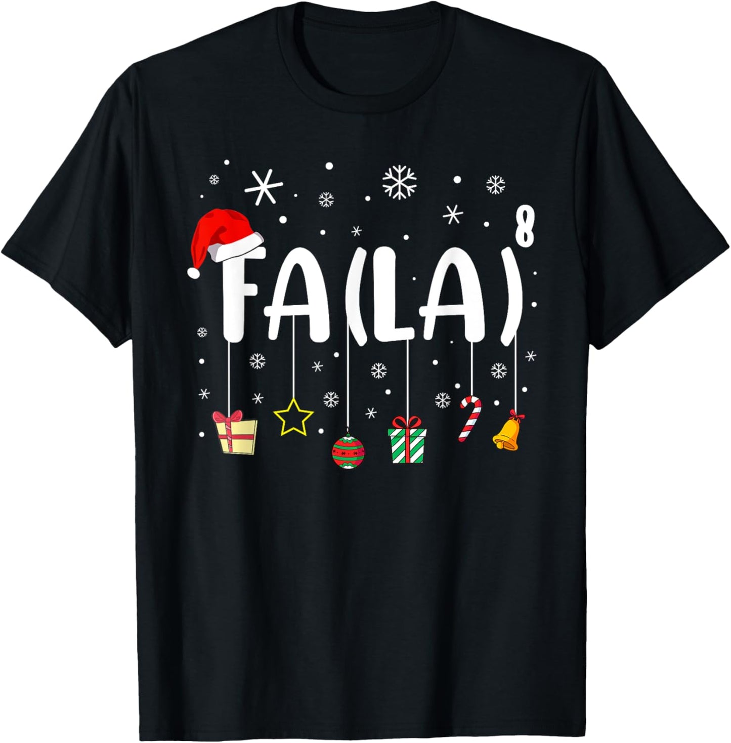 FA (LA)8 Christmas Santa Fa La Math Teacher Xmas Holiday T-Shirt - T-Shirt | Black