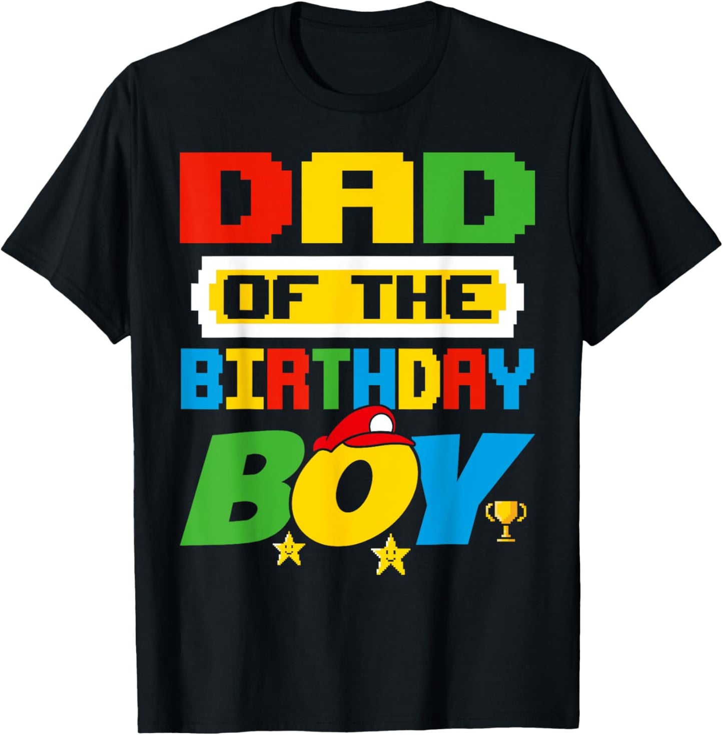 Dad Of The Birthday Boy Game Gaming Dad And Mom Family T-Shirt - T-Shirt | Black