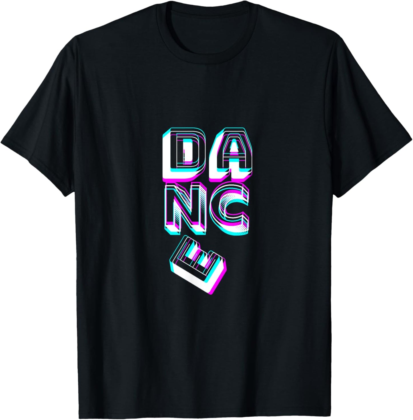 Dance Lettering! Saying for Dancer Dancer Disco Decoration T-Shirt - T-Shirt | Black