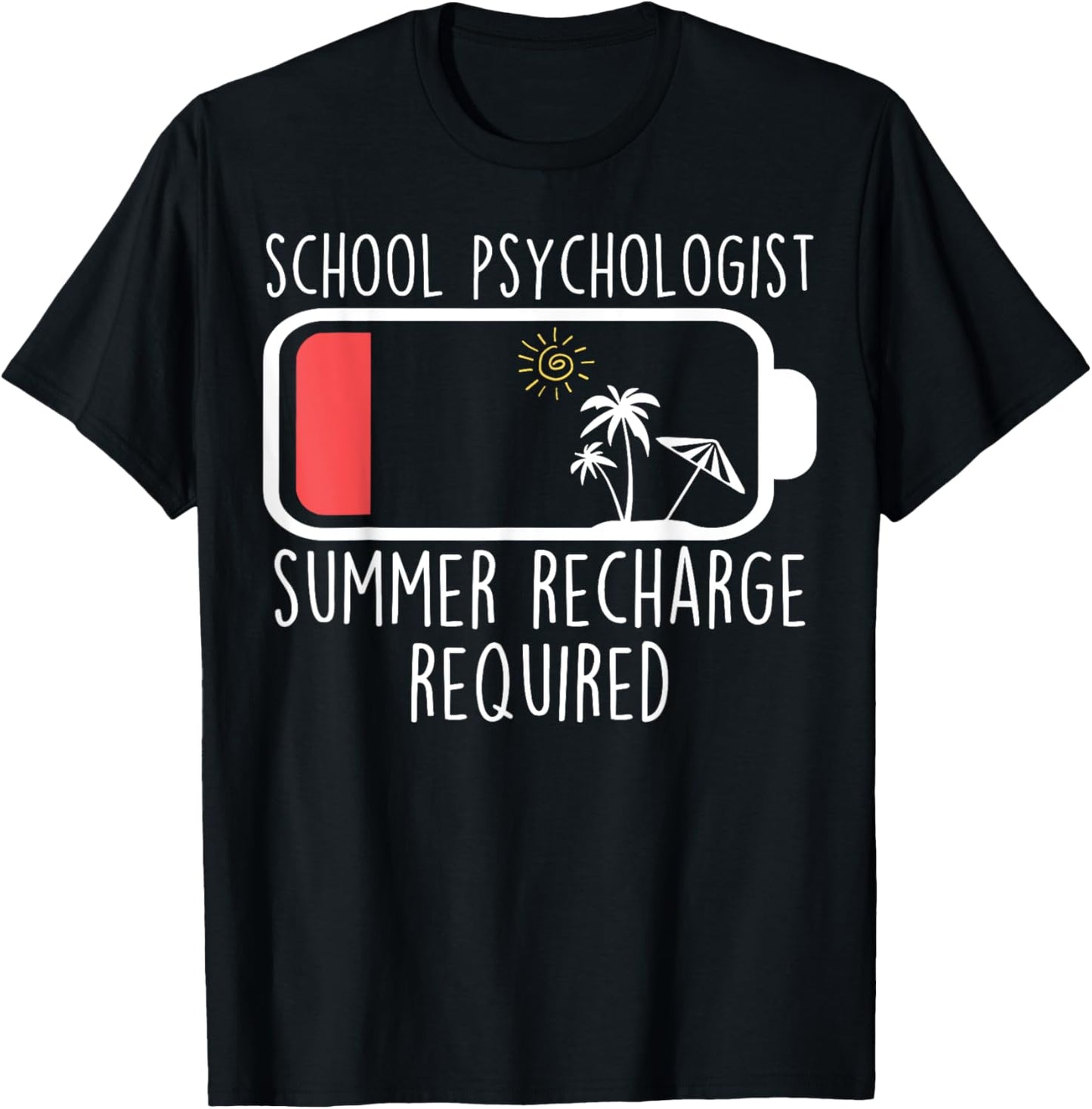 School Psychologist Summer Recharge Required Psych Teacher T-Shirt - T-Shirt | Black