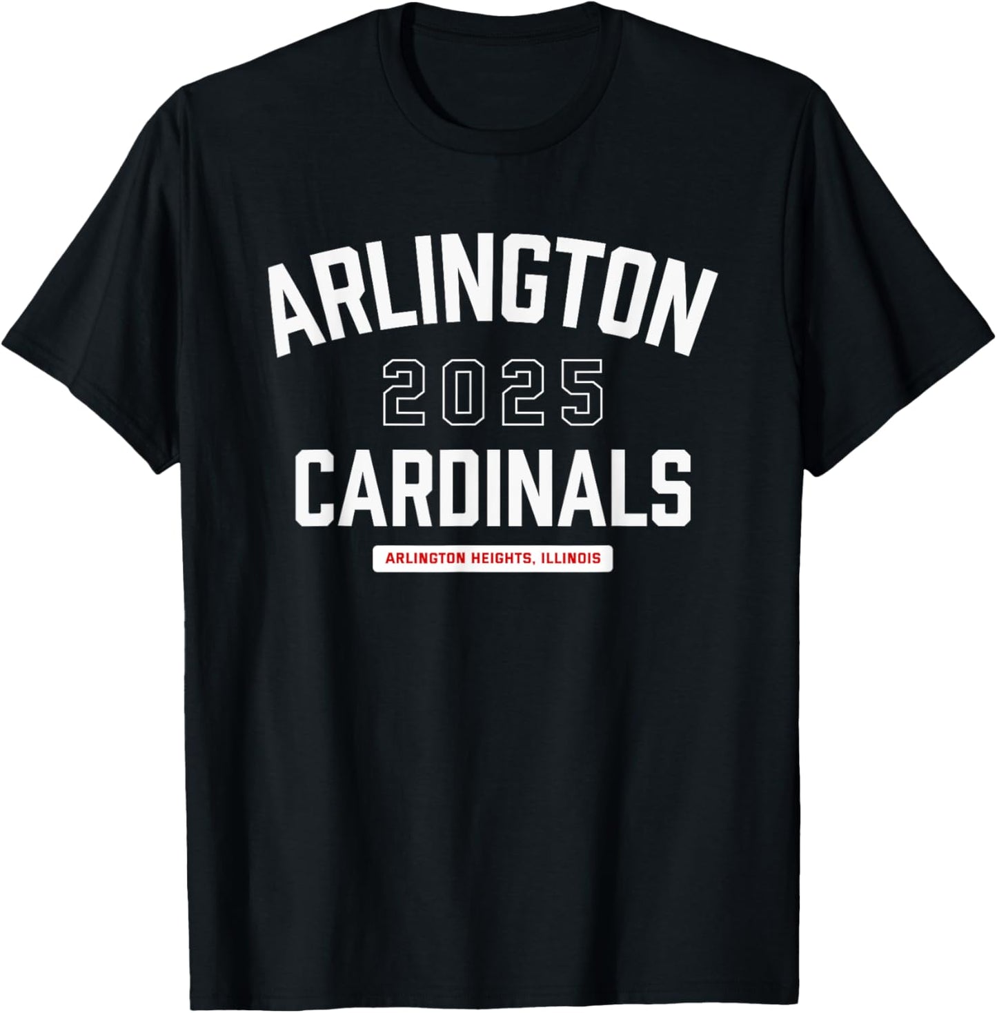Arlington Cardinals Arlington Heights, Illinois 2025 T-Shirt - T-Shirt | Black