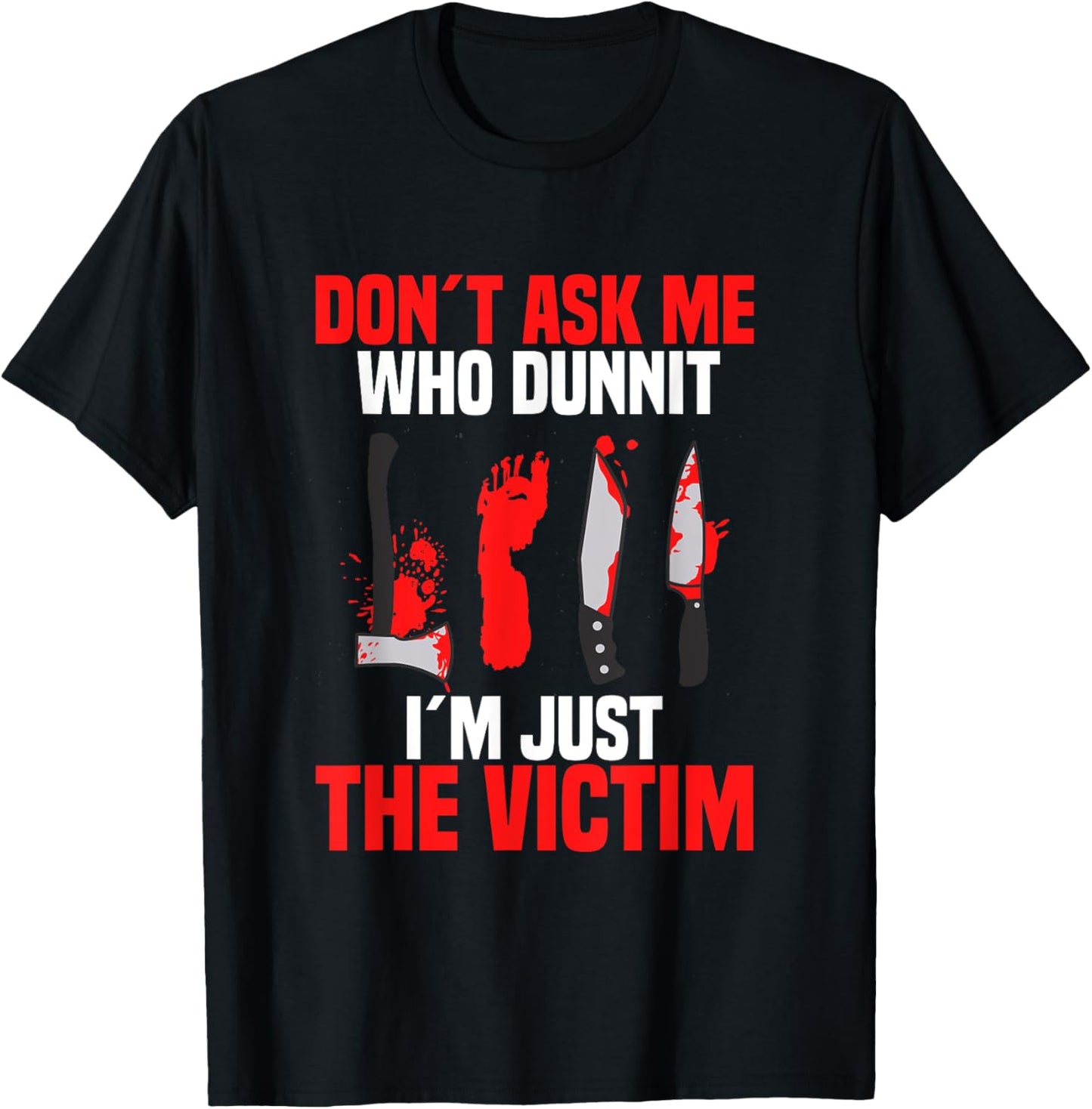 Murder Mystery Dinner Victim Crime Scene Investigator T-Shirt - T-Shirt | Black