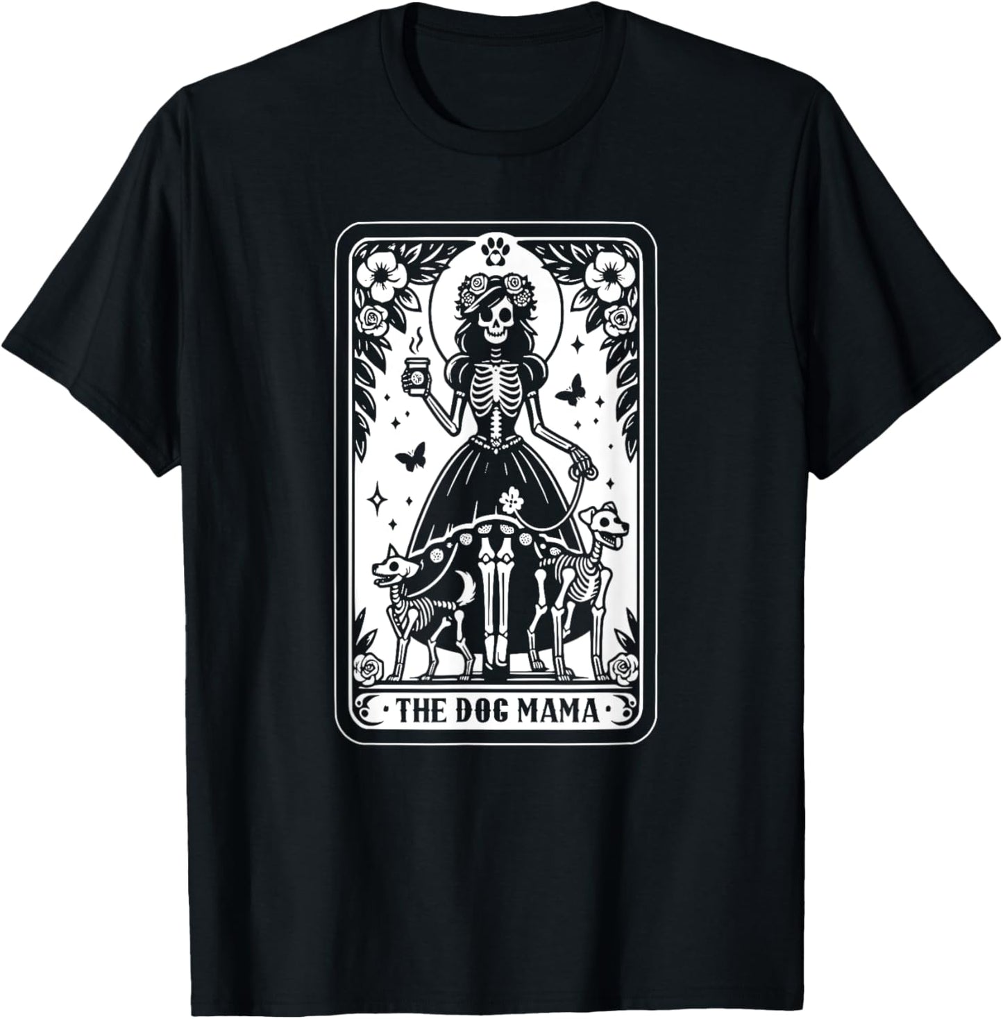 The Dog Mama Tarot Card, Skeleton Dog Lover Halloween Men Women T-Shirt - T-Shirt | Black
