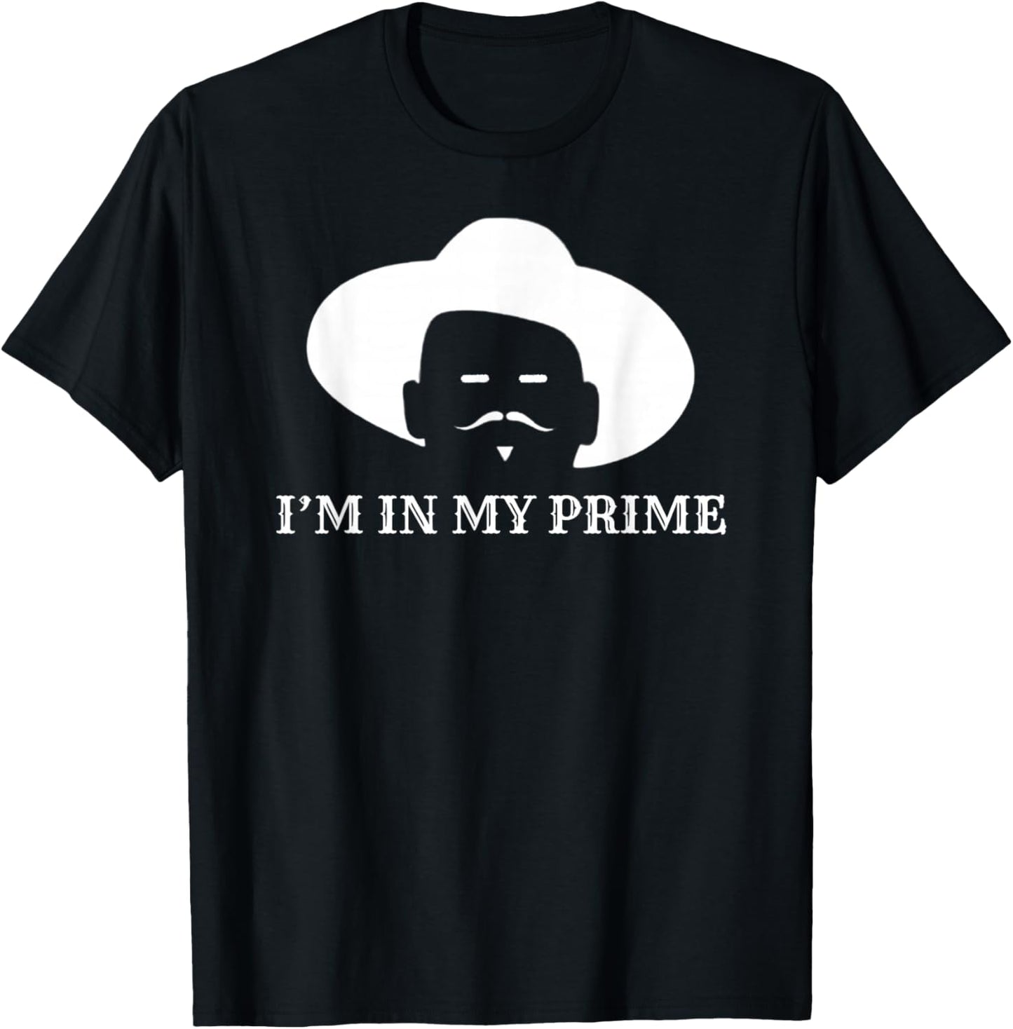I'm in My Prime - Western Doc Holliday Cowboy Outlaw T-Shirt - T-Shirt | Black