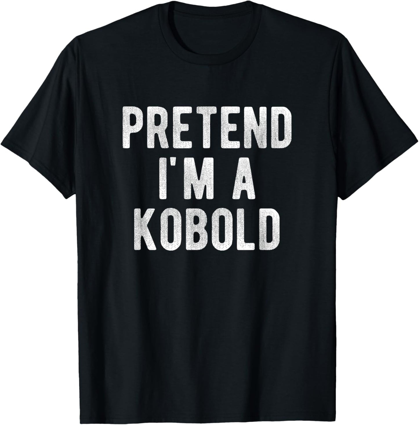 Pretend I'm A Kobold Funny Matching Halloween Costume Idea T-Shirt - T-Shirt | Black