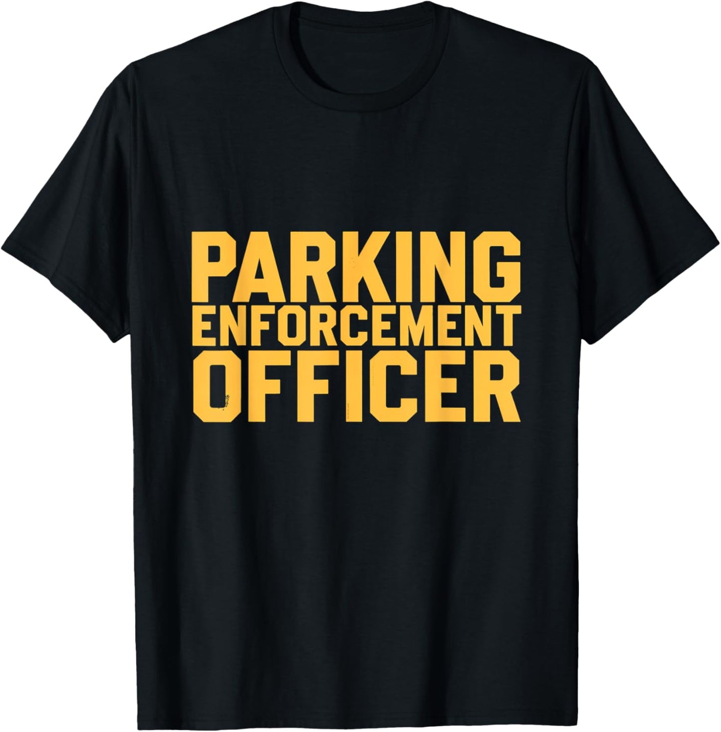 Parking Enforcement Officer PEO Police Officer Meter Maid T-Shirt - T-Shirt | Black