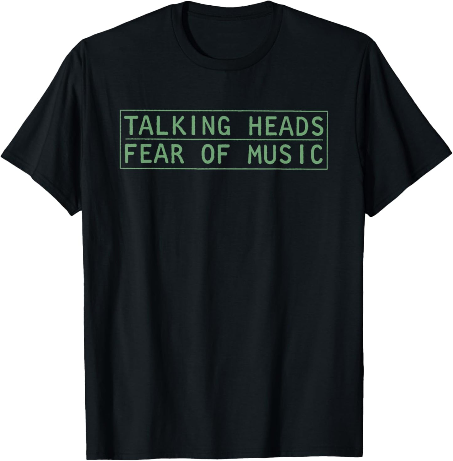 Talking Heads Energetic Encores Fear Of Music Funny Saying T-Shirt - T-Shirt | Black