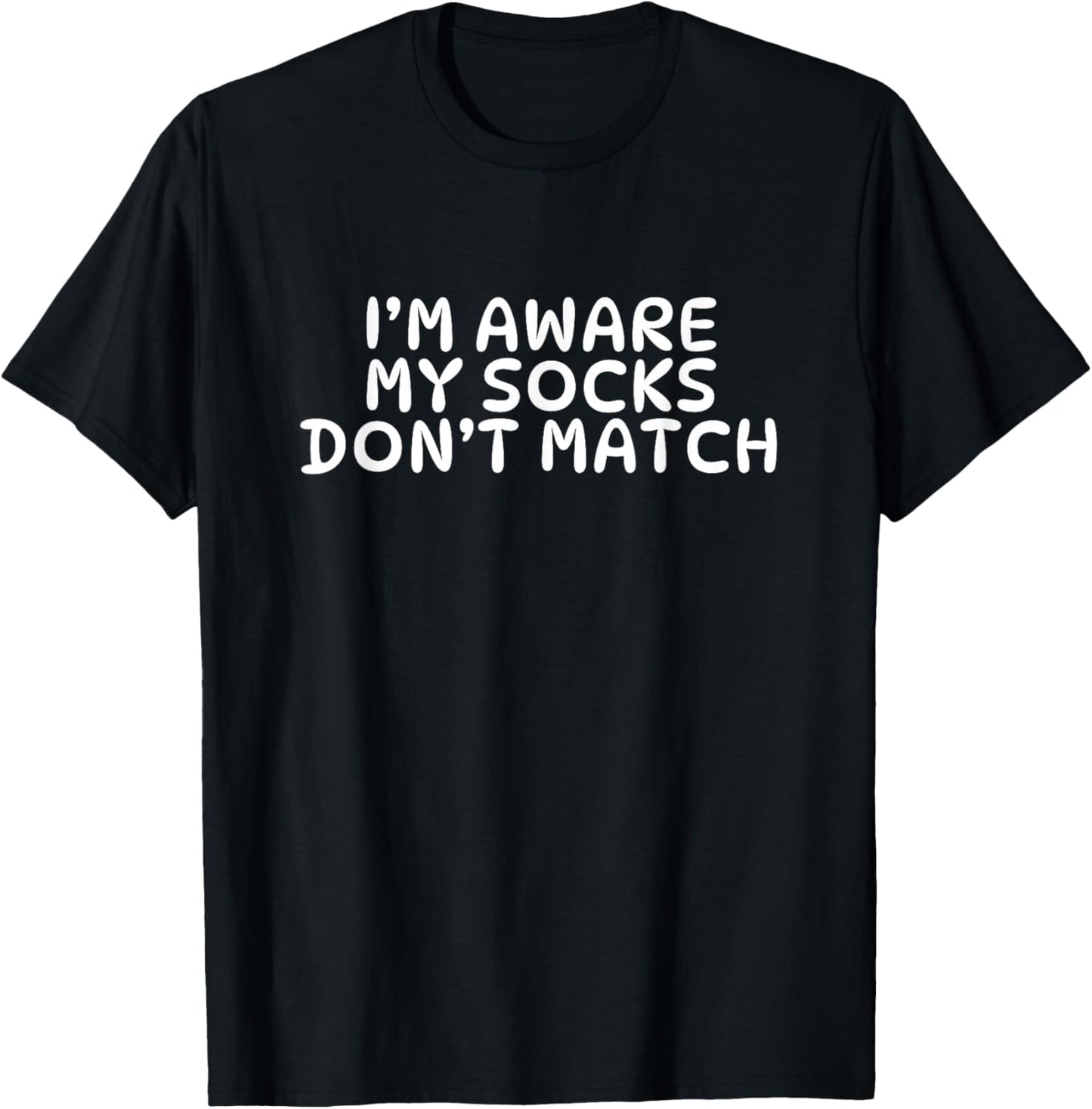 Mismatched Socks, Socks Don't Match T-Shirt - T-Shirt | Black