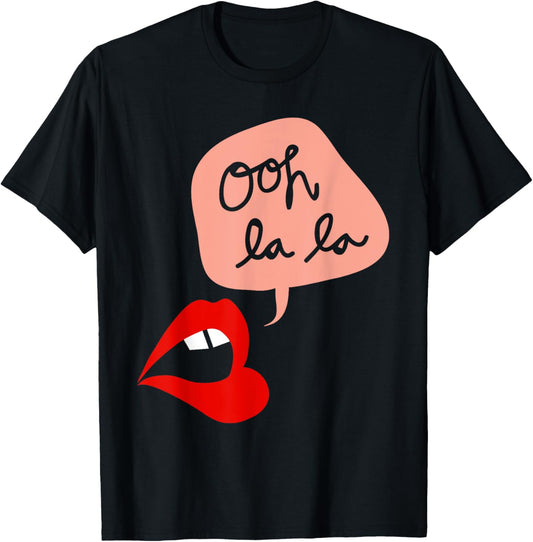 Ooh La La Women Lips Funny T-Shirt - T-Shirt | Black