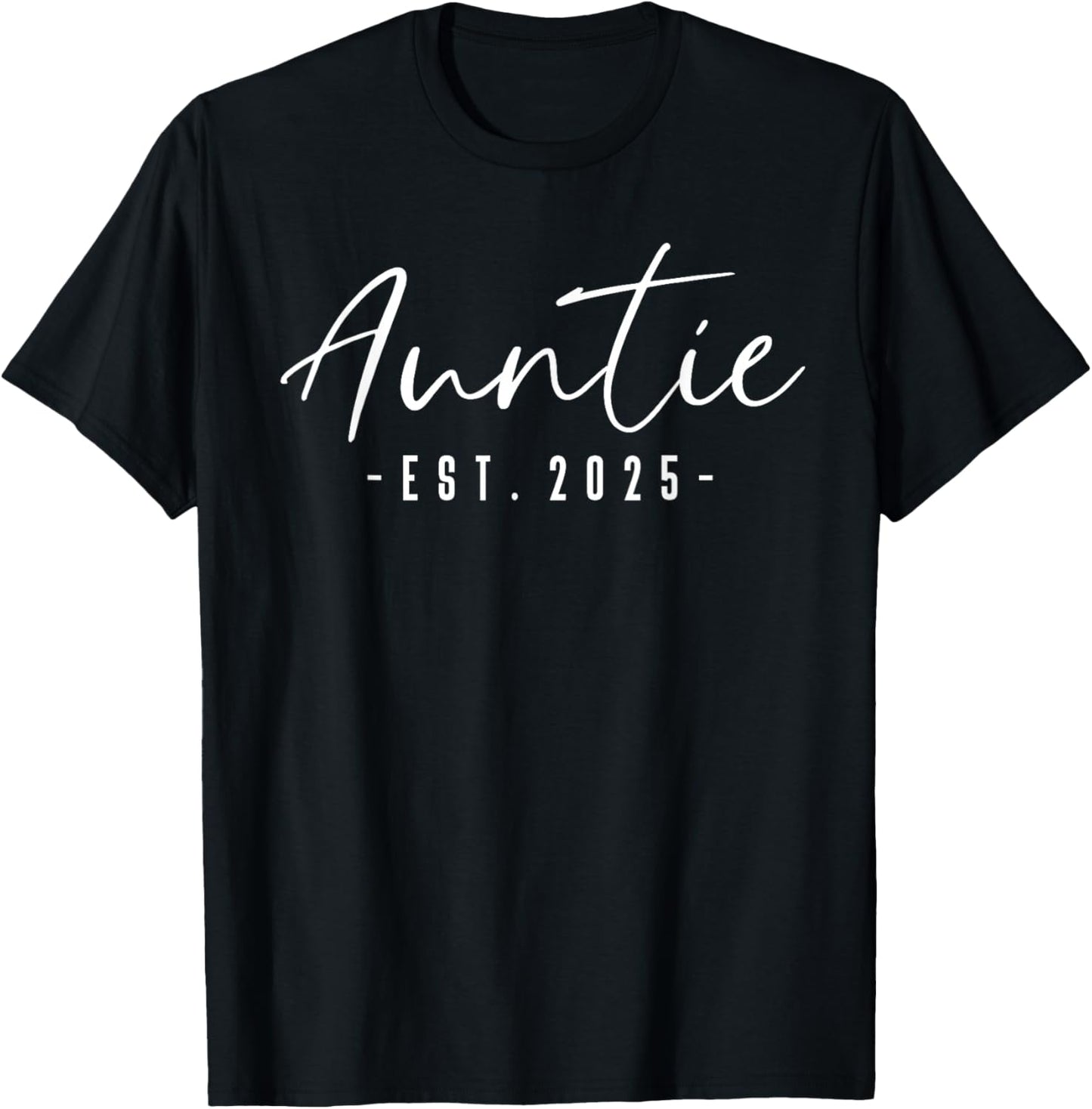 Auntie Est 2025 Auntie to Be Gifts New Aunt Pregnancy T-Shirt - T-Shirt | Black