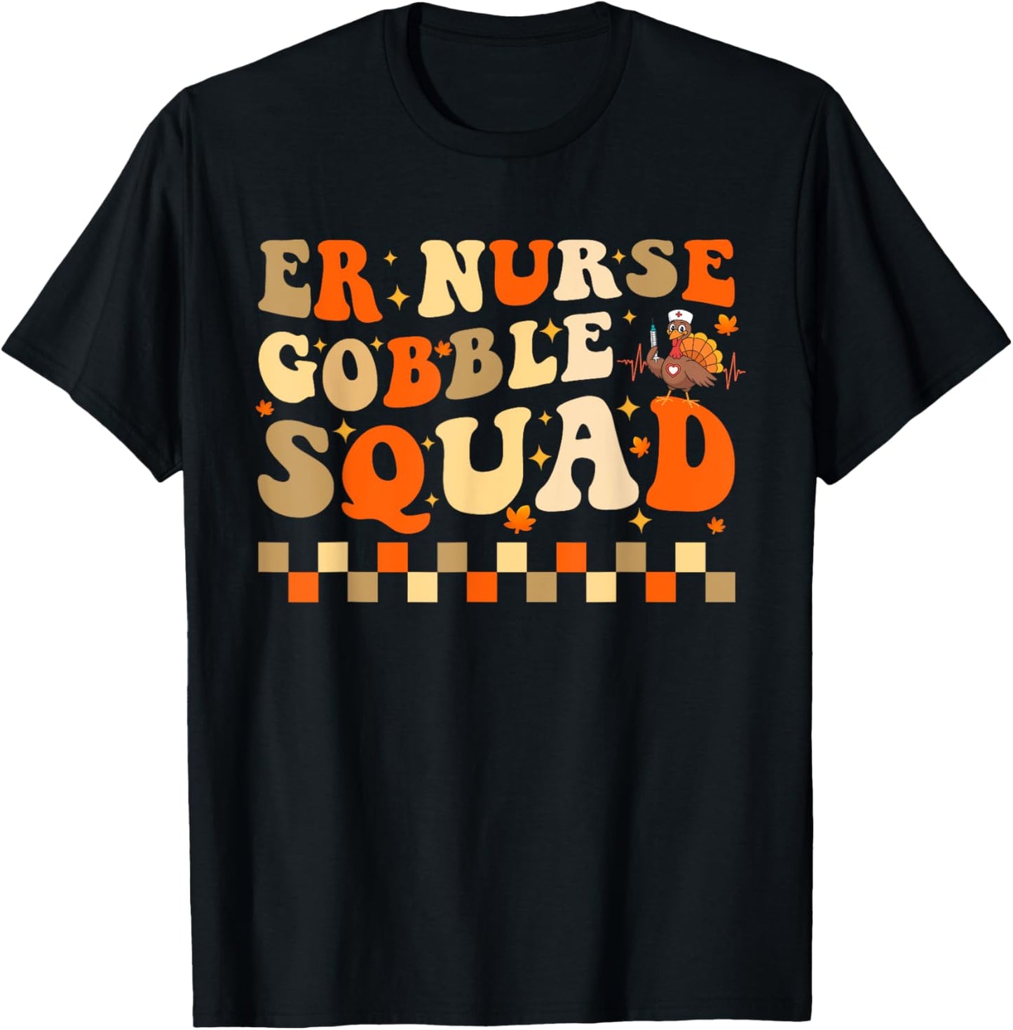 Funny ER Nurse Thanksgiving Emergency Dept Groovy T-Shirt - T-Shirt | Black