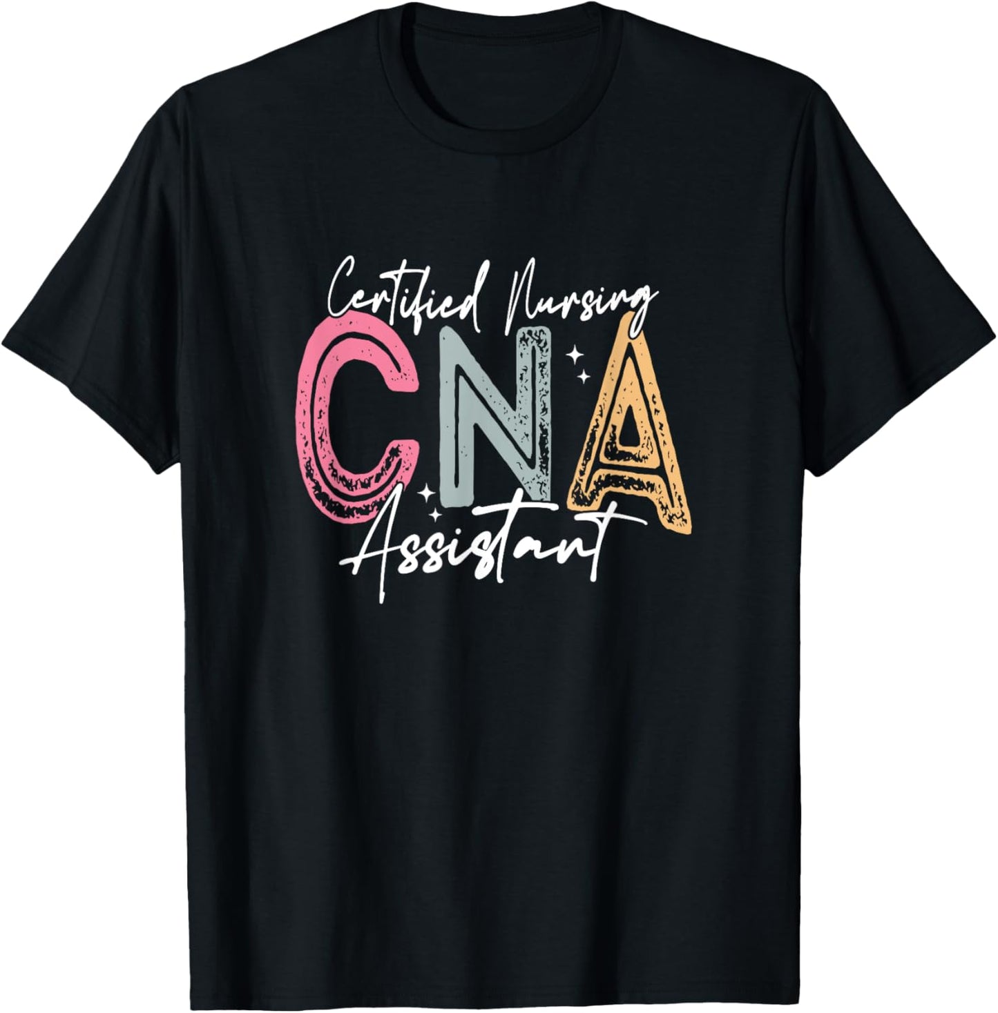 Certified Nurse Assistant Certified Nursing Assistant CNA T-Shirt - T-Shirt | Black
