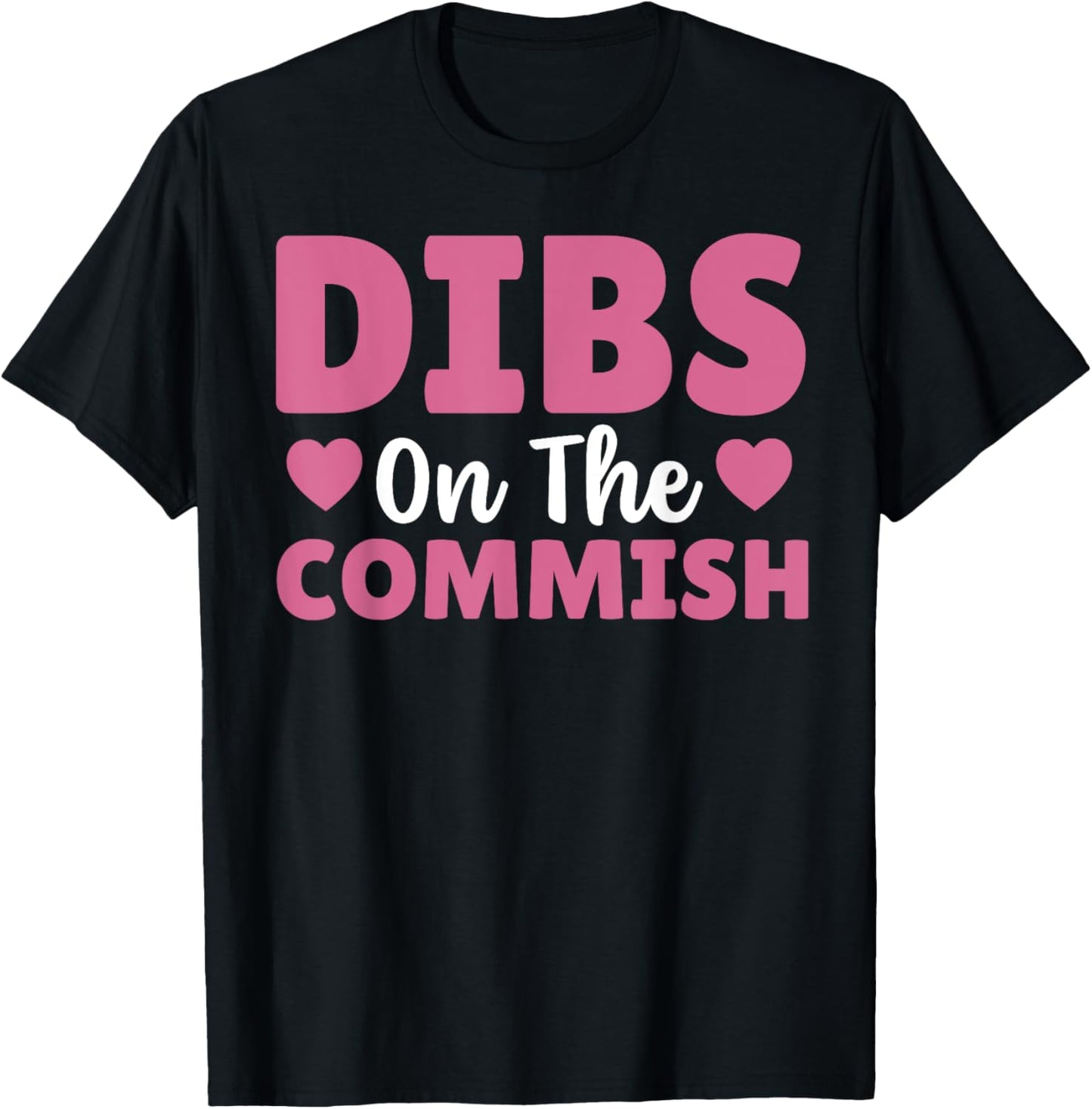 Fantasy Football Commissioner Wife Dibs On The Commish T-Shirt - T-Shirt | Black