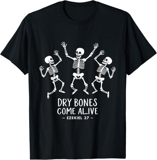 Dry Bones Come Alive Funny Skeleton Dancing Meme T-Shirt - T-Shirt | Black
