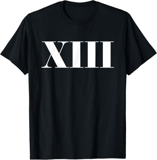 13 Roman Numerals Count Number 13 Years Old Birthday T-Shirt - T-Shirt | Black