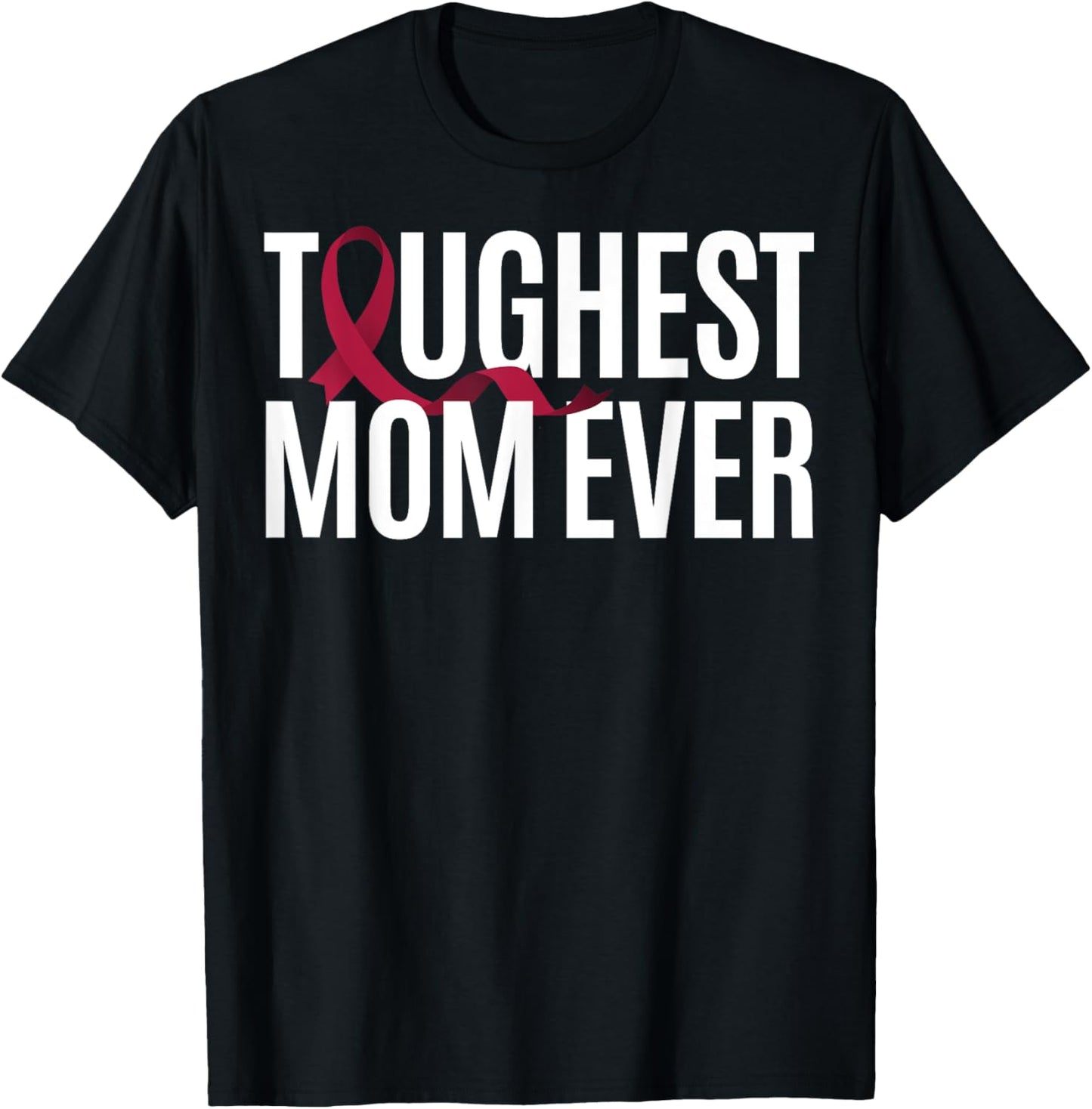 Toughest Mom Ever Sturge-Weber Syndrome T-Shirt - T-Shirt | Black