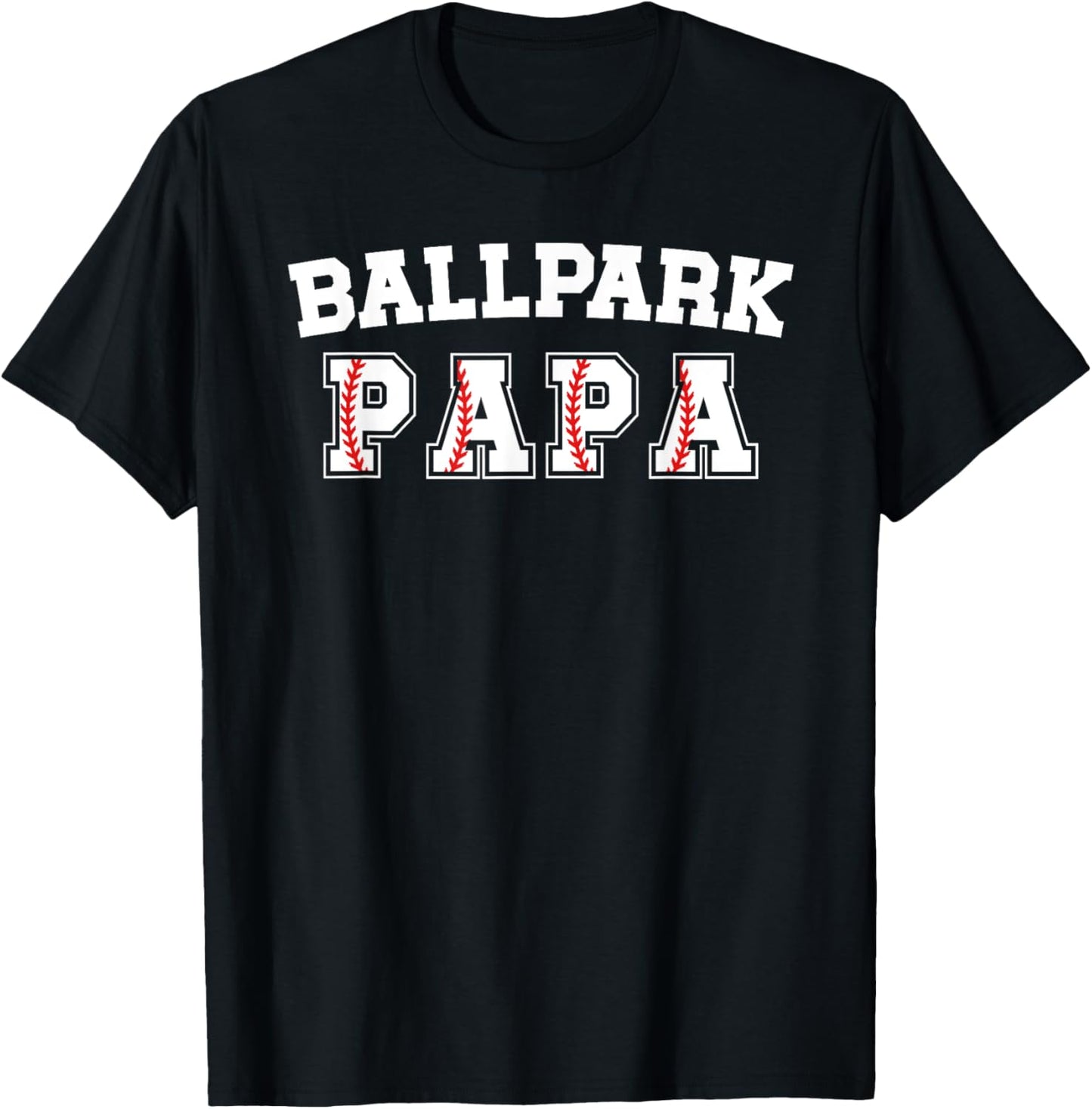 Ballpark Papa Baseball Papa Of A Baseball Player Papa T-Shirt - T-Shirt | Black